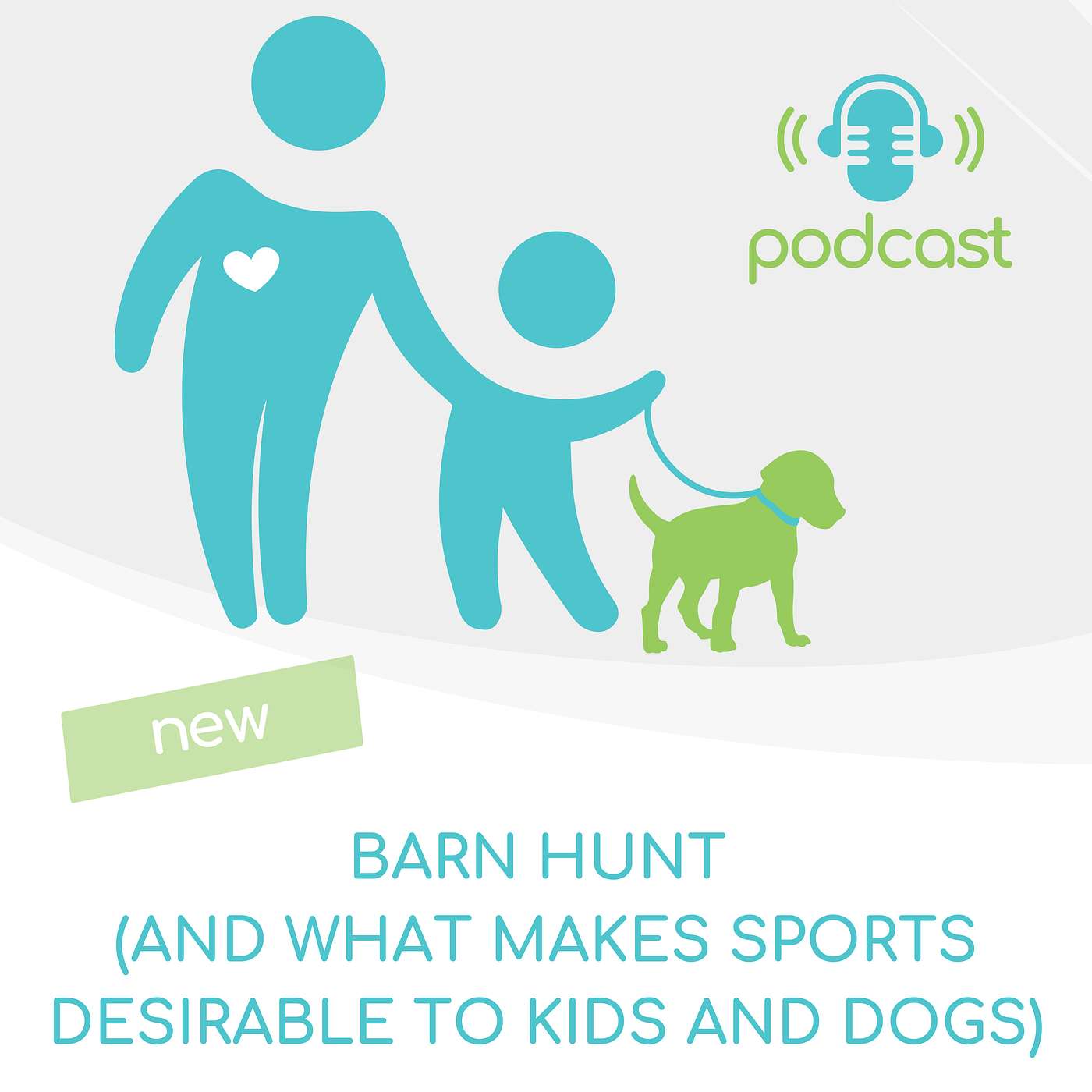 55. Barn Hunt (and What Makes Sports Desirable to Dogs and Kids)