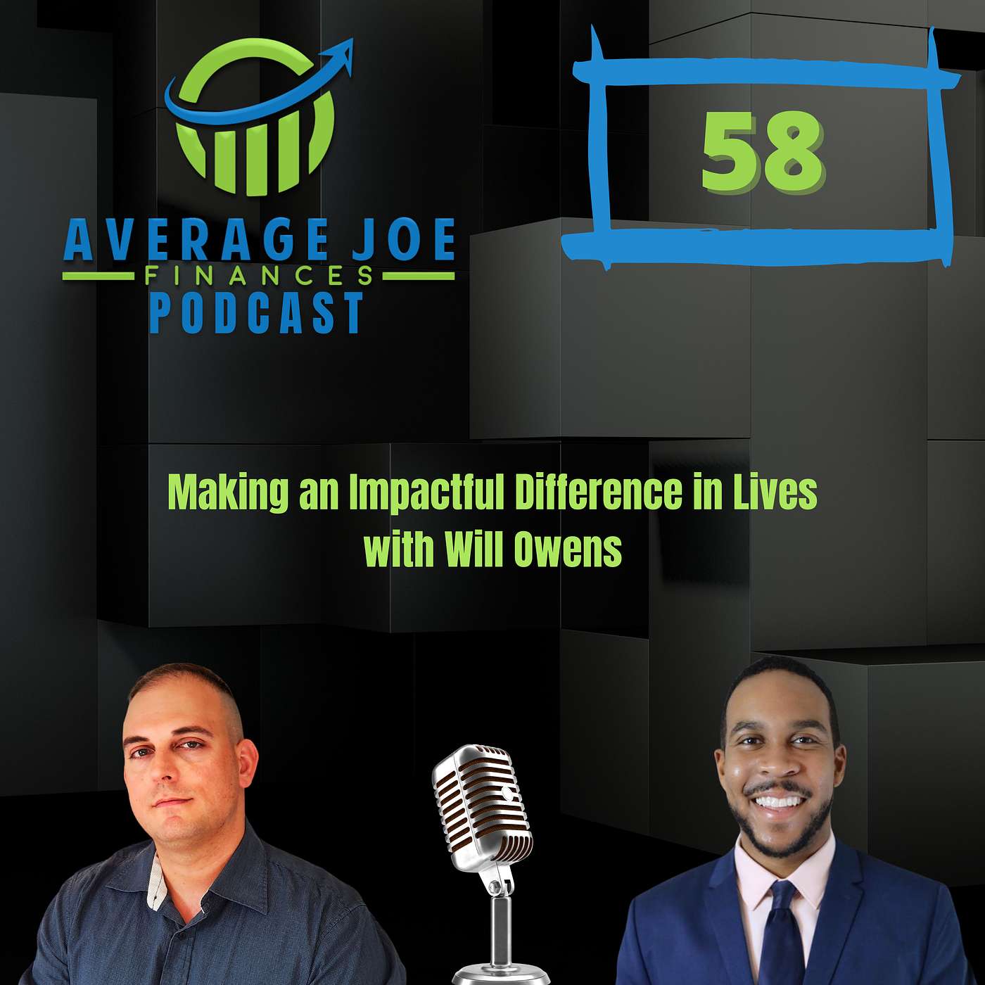 58. Making an Impactful Difference in Lives with Will Owens