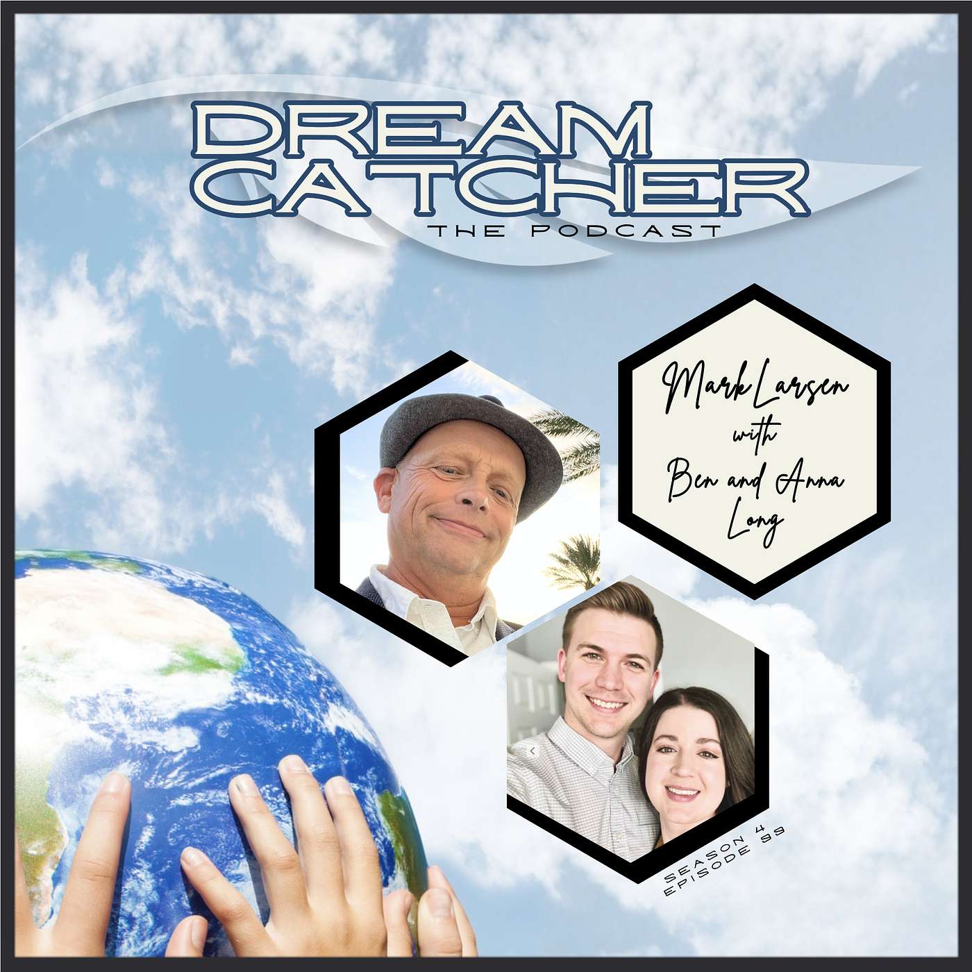 Dream Catcher - The Podcast!