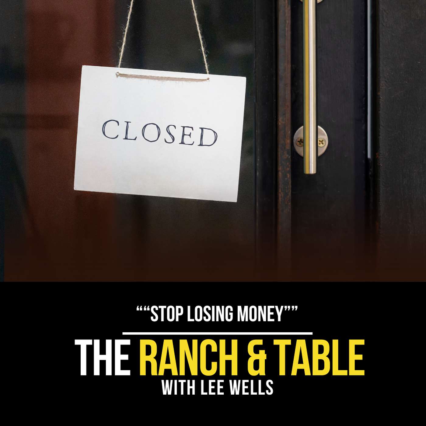 The Ranch & Table Podcast