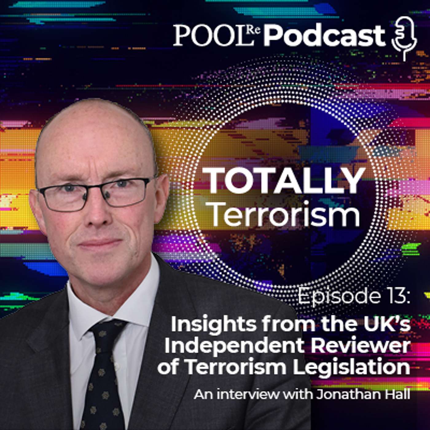 Jonathan Hall KC - Insights from the UK's Independent Reviewer of Terrorism Legislation