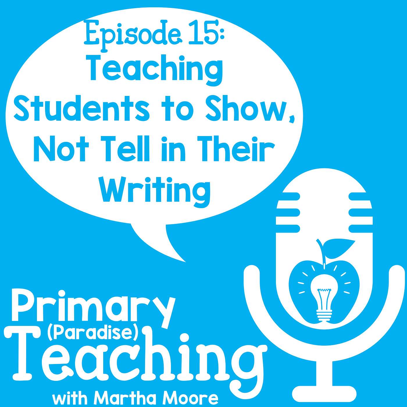 Teaching Students to Show, Not Tell in Their Writing