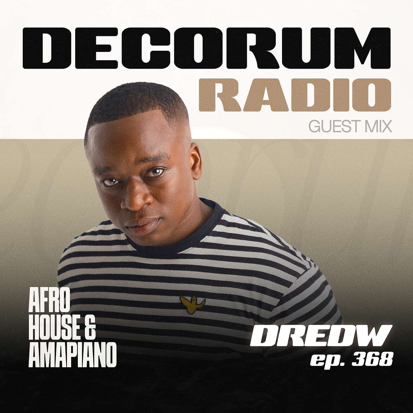 ep. 368 - *Guest Mix: DREDW