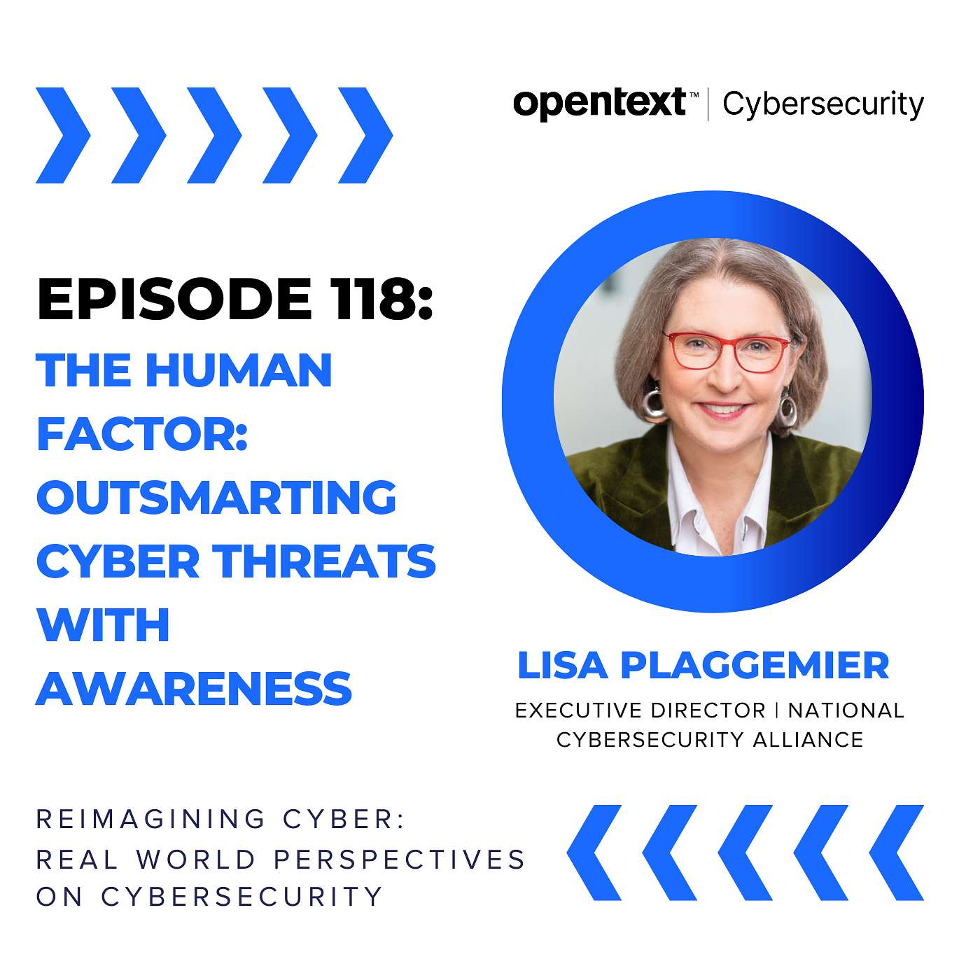 The Human Factor: Outsmarting Cyber Threats with Awareness - Ep 118