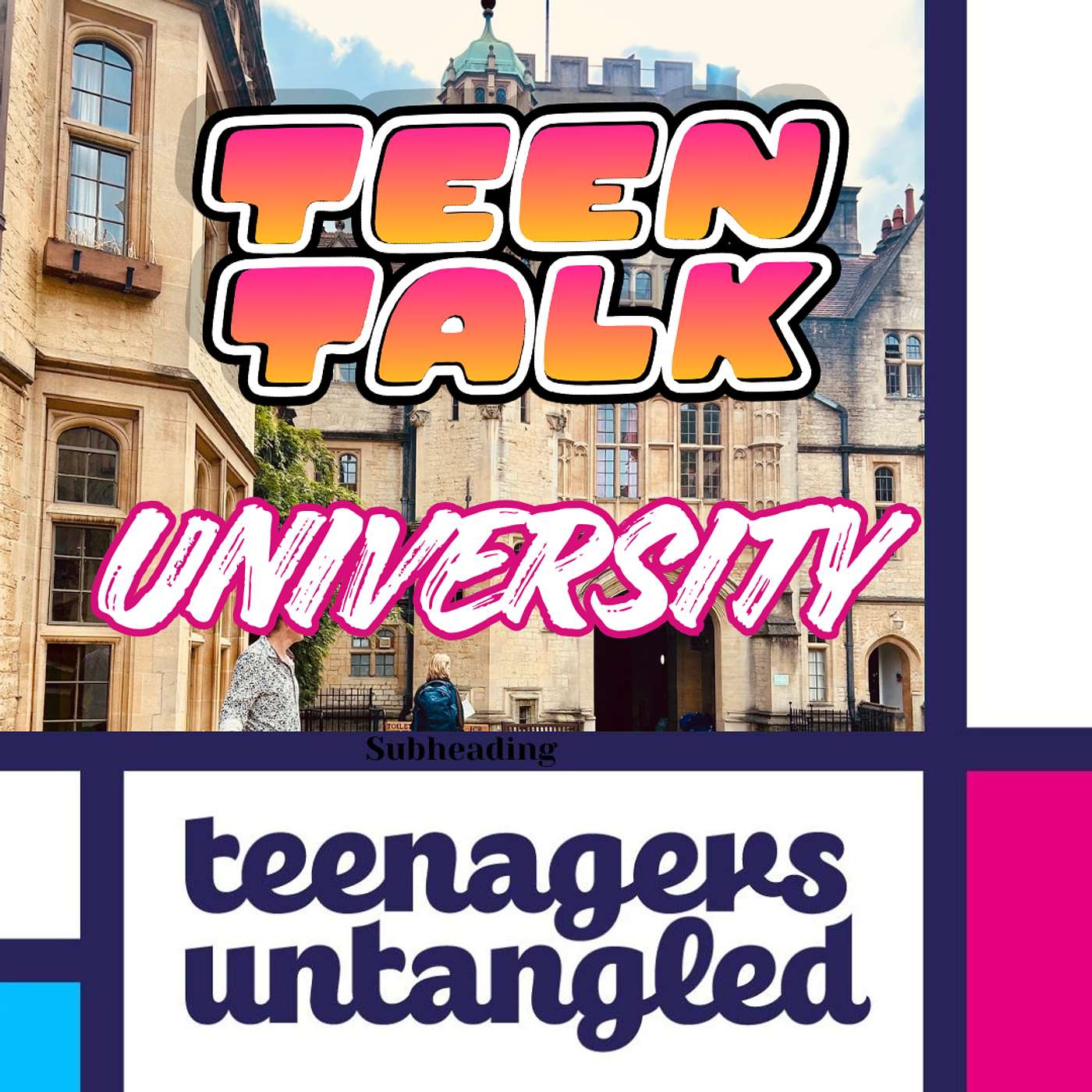 How to Prepare Your Child for University: The Teen view on Friends, Safety, Study, Money and Freshers Week.
