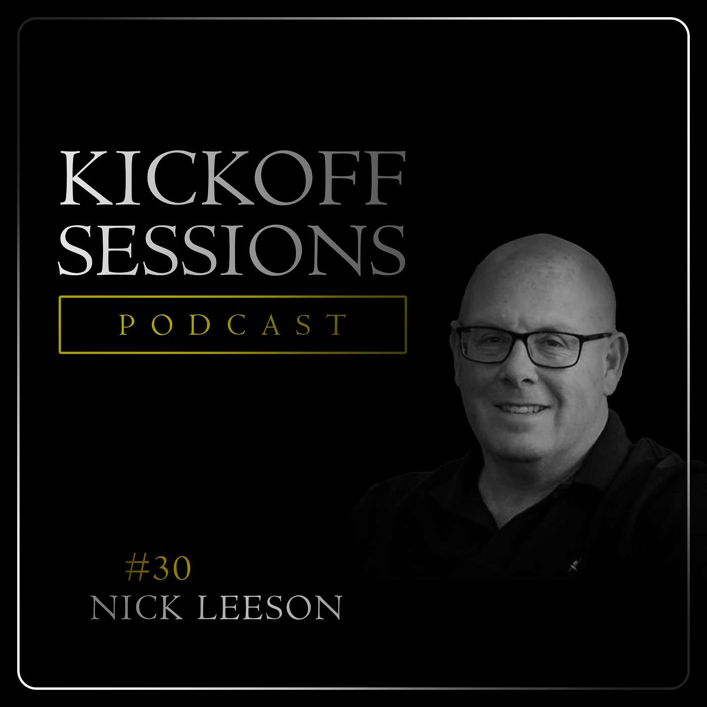#30 Nick Leeson – The Rogue Trader, Lessons from Prison, Happiness & Careers Advice