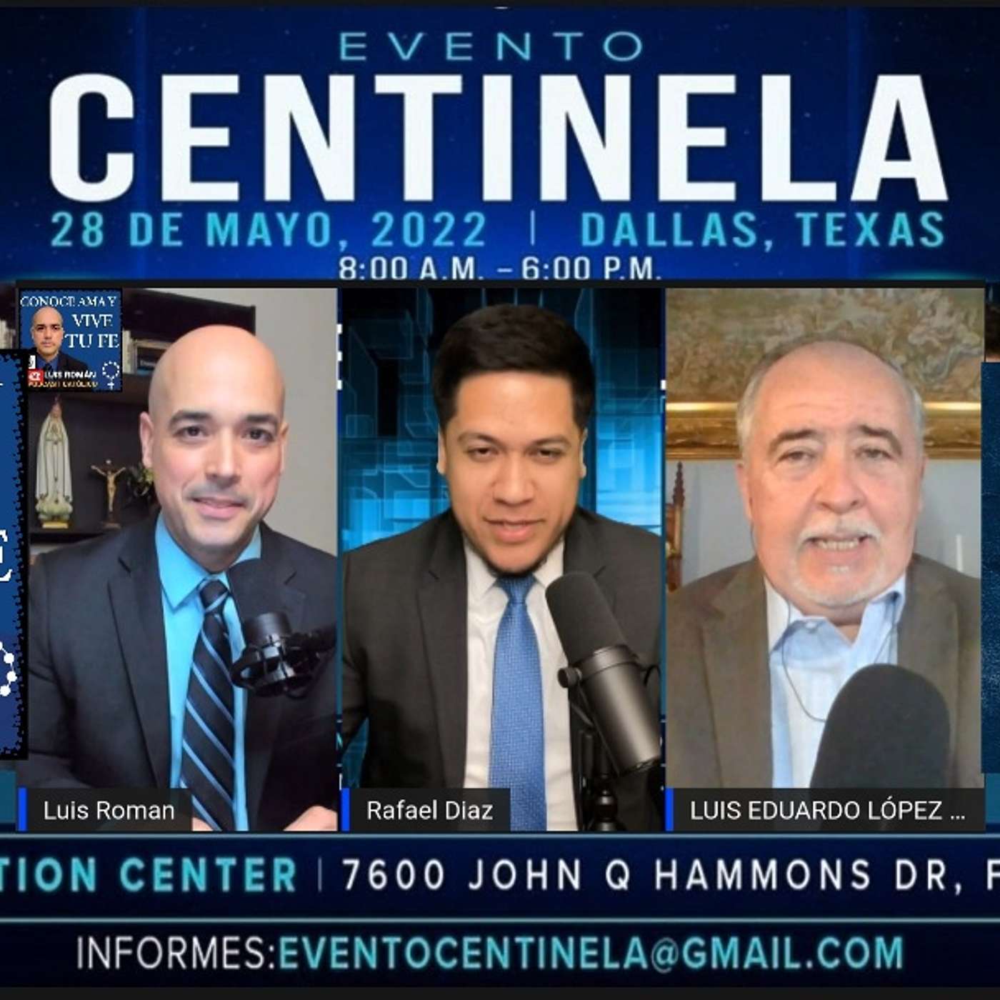 Episodio 653: 🎙Hablemos Del Evento CENTINELA con Rafael Diaz, Luis Eduardo Lopez Padilla y Luis Roman 👏 episode artwork