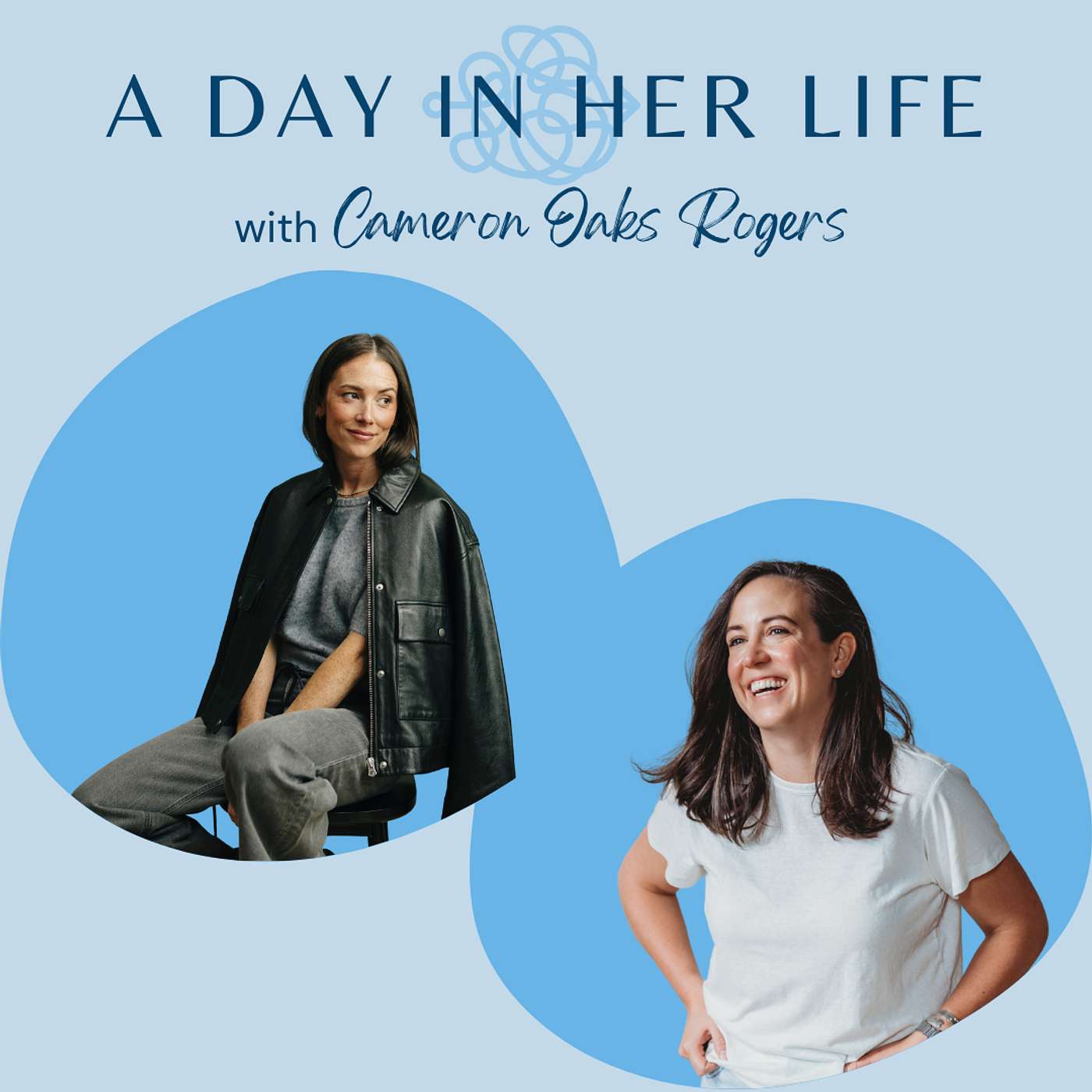 Episode 132: A Day in Her Life with Cameron Oaks Rogers - Content Creator, Podcast Host, and Mom of 2