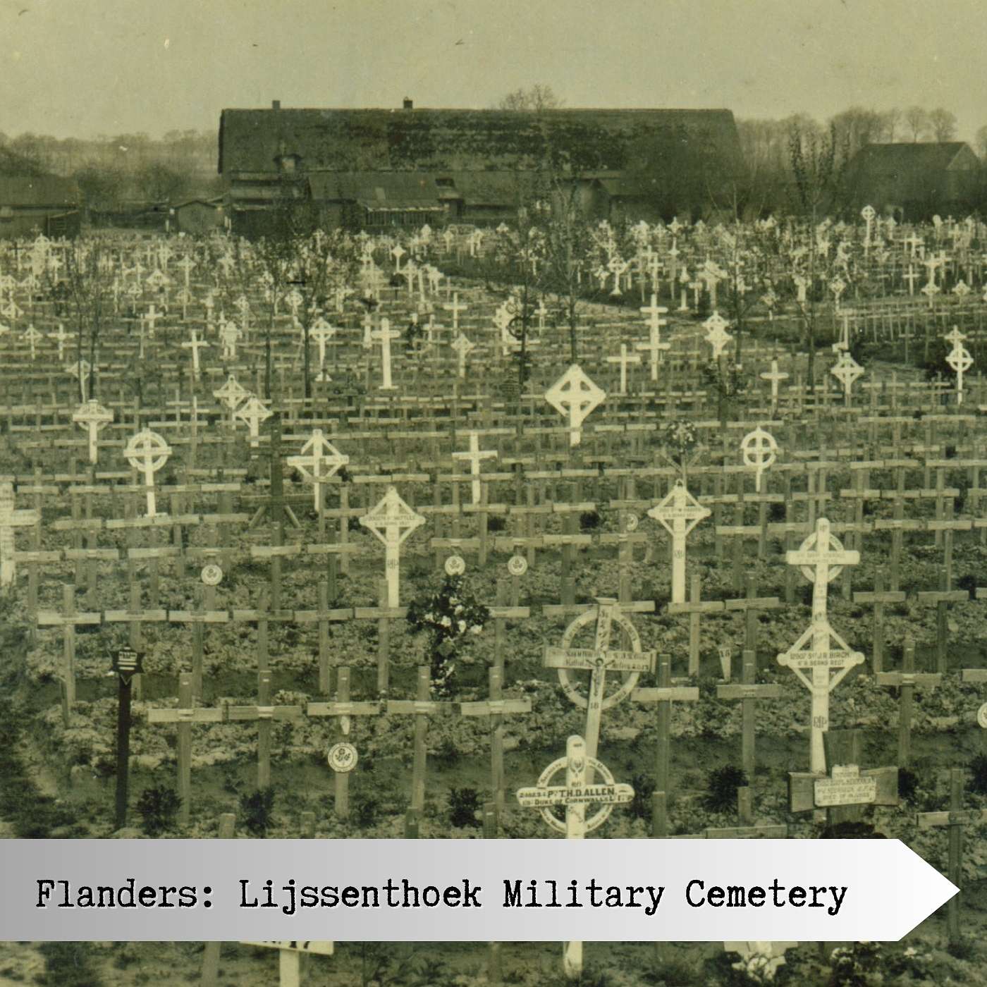 Flanders: Lijssenthoek Military Cemetery