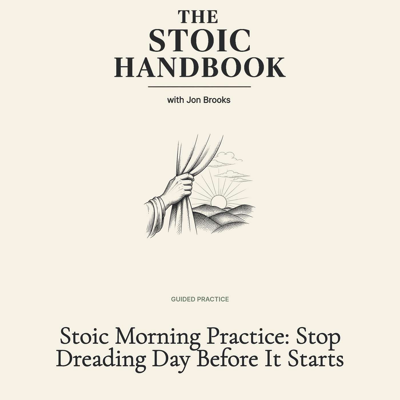Stoic Morning Practice: Stop Dreading Day Before It Starts episode artwork