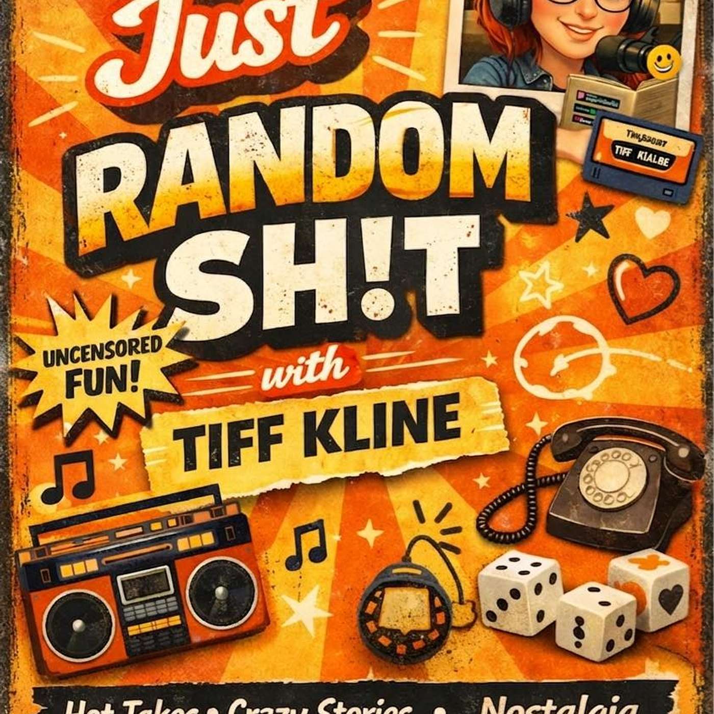 Just Random Sh!t with Tiff Kline