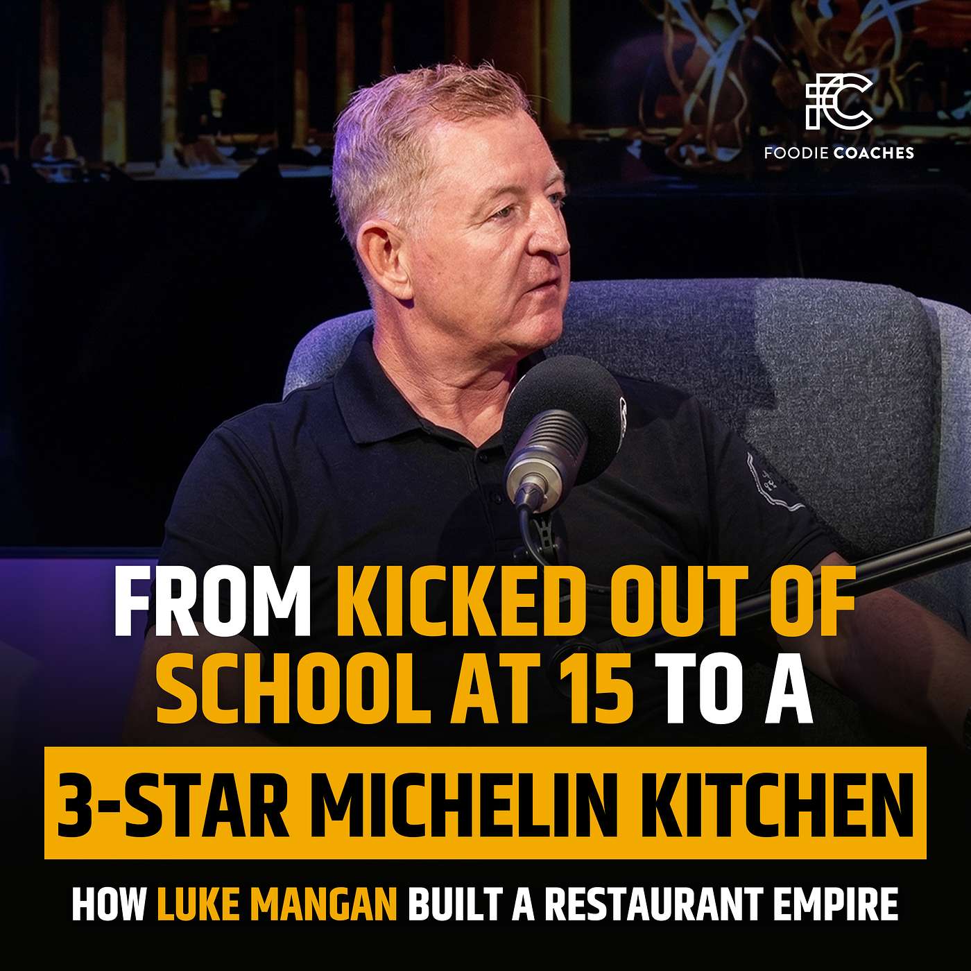 From Kicked Out of School at 15 to a 3-Star Michelin Kitchen: How Luke Mangan Built a Restaurant Empire