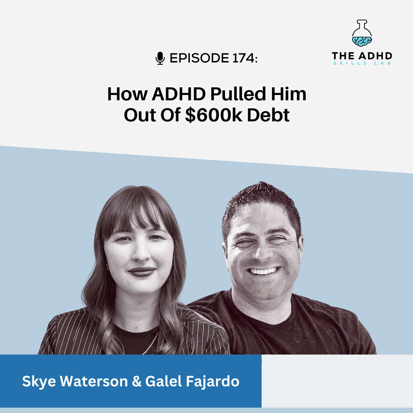 How ADHD Pulled This Entrepreneur Out Of $600k Debt (with Galel Fajardo) episode artwork