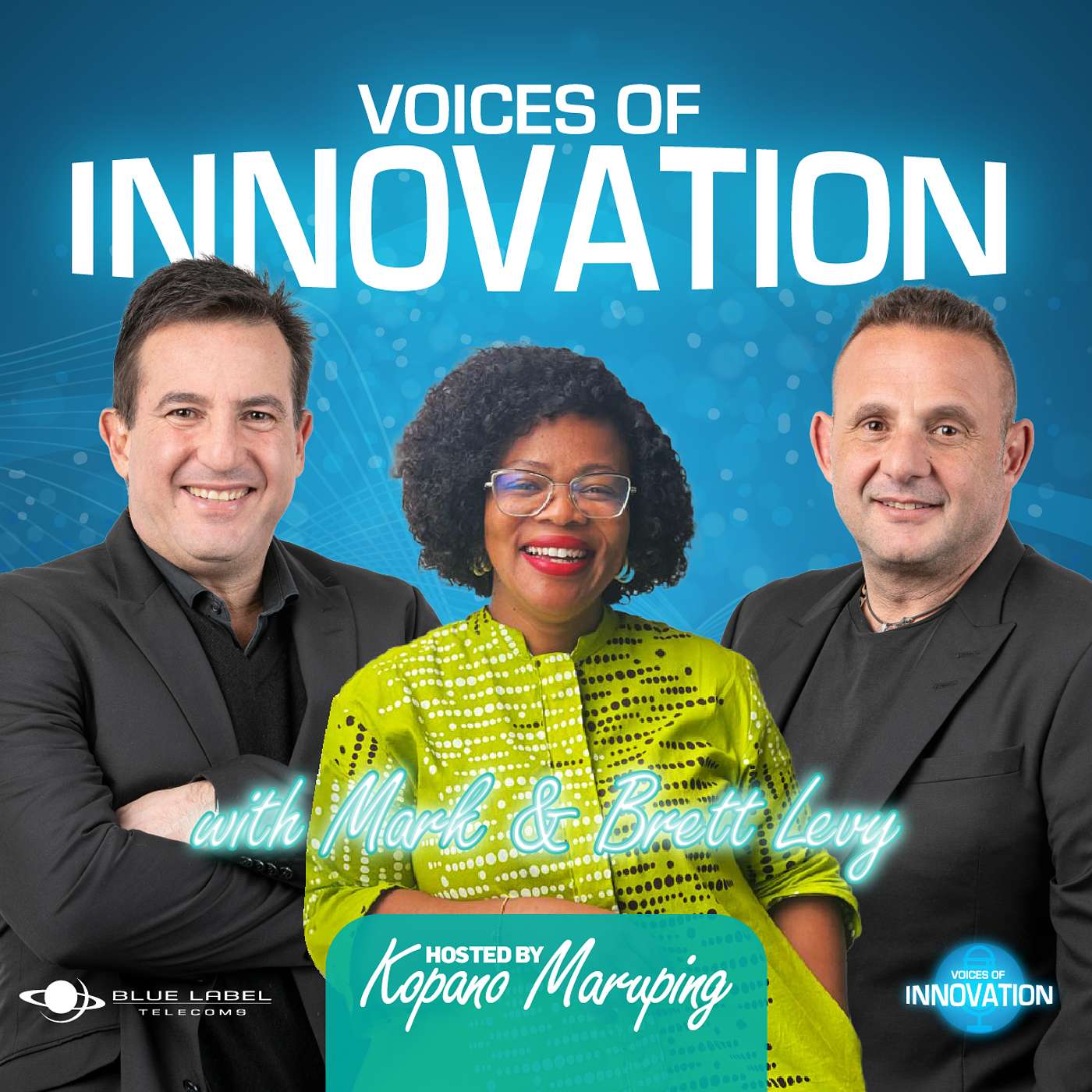 Voices of Innovation | Blue Label Telecoms Leadership Podcast