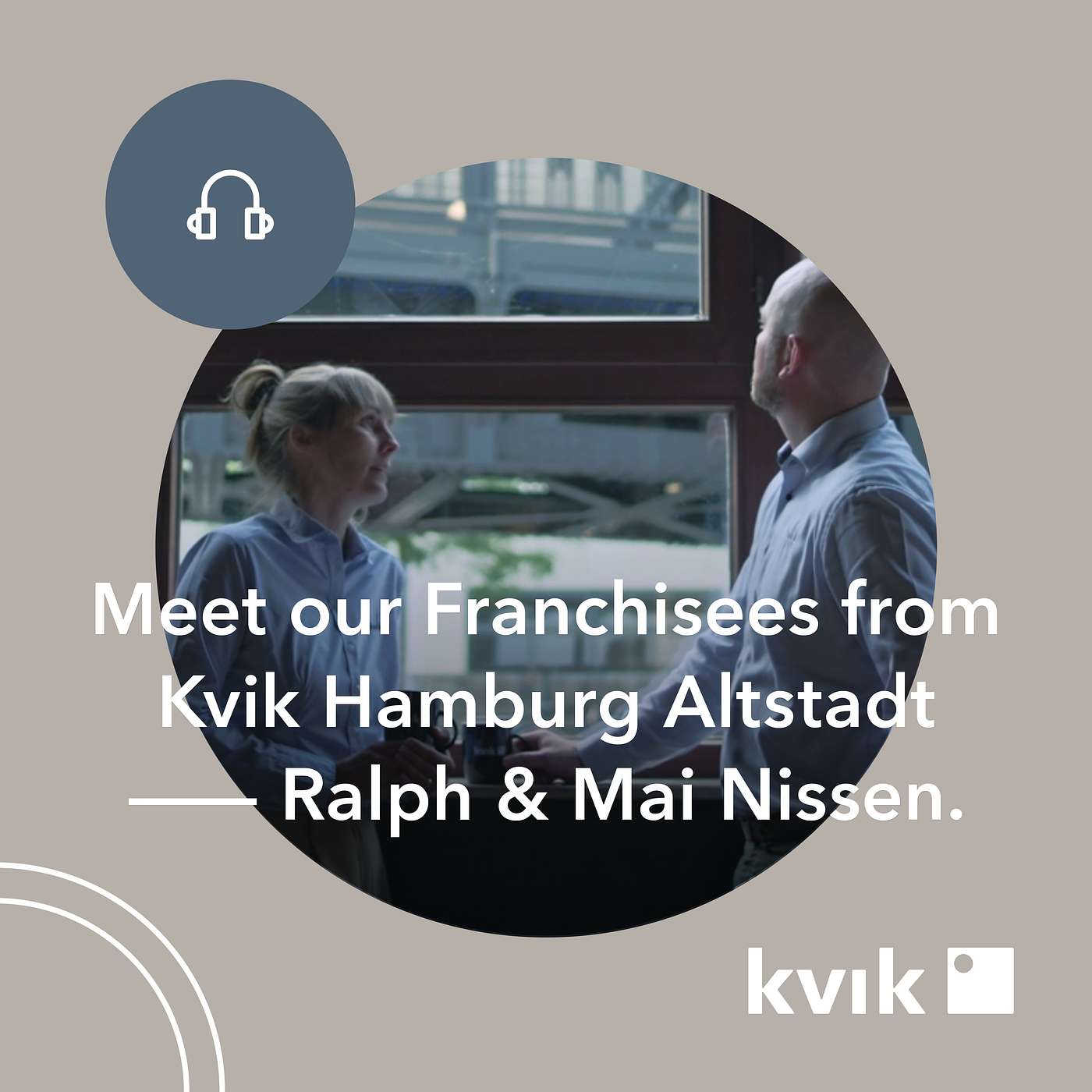 1: Meet our Franchisees — Kvik Hamburg Altstadt