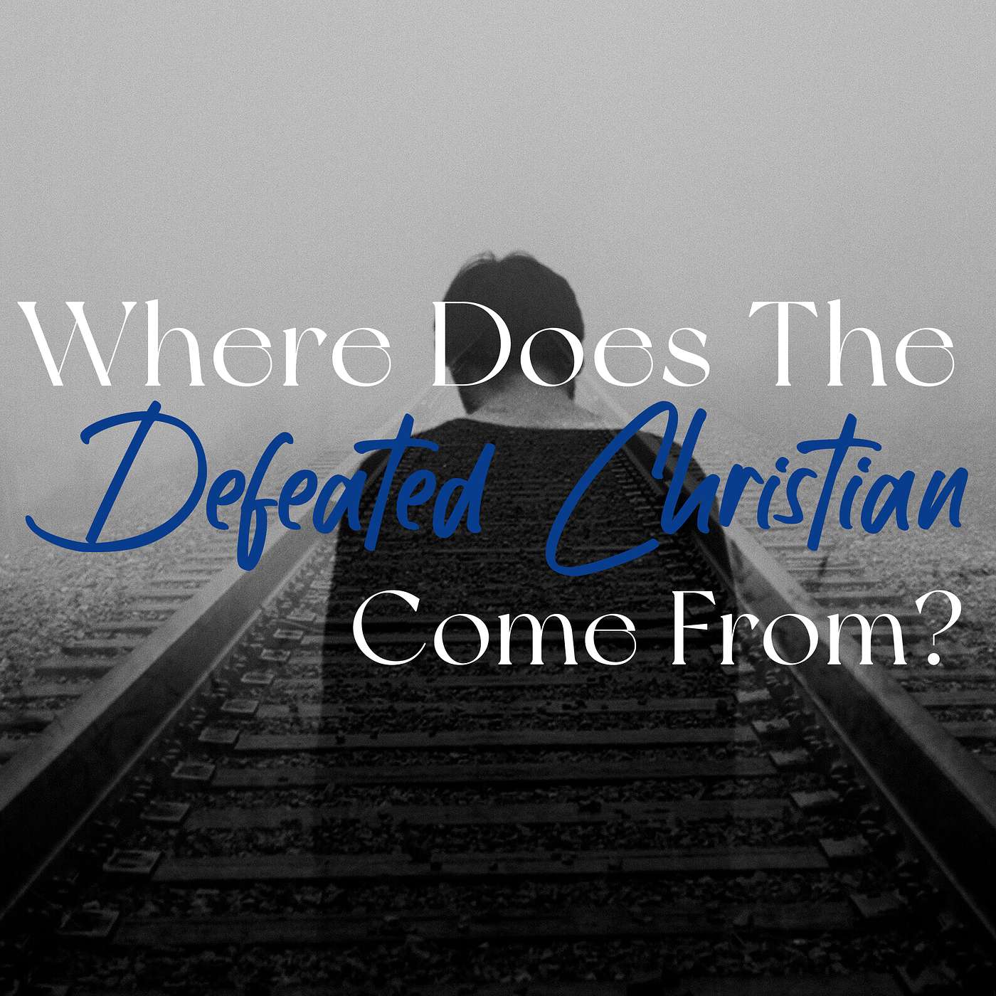 Where Does the Defeated Christian Come From? - Sunday AM 06/09/2024 - Pastor Bob Gray II episode artwork