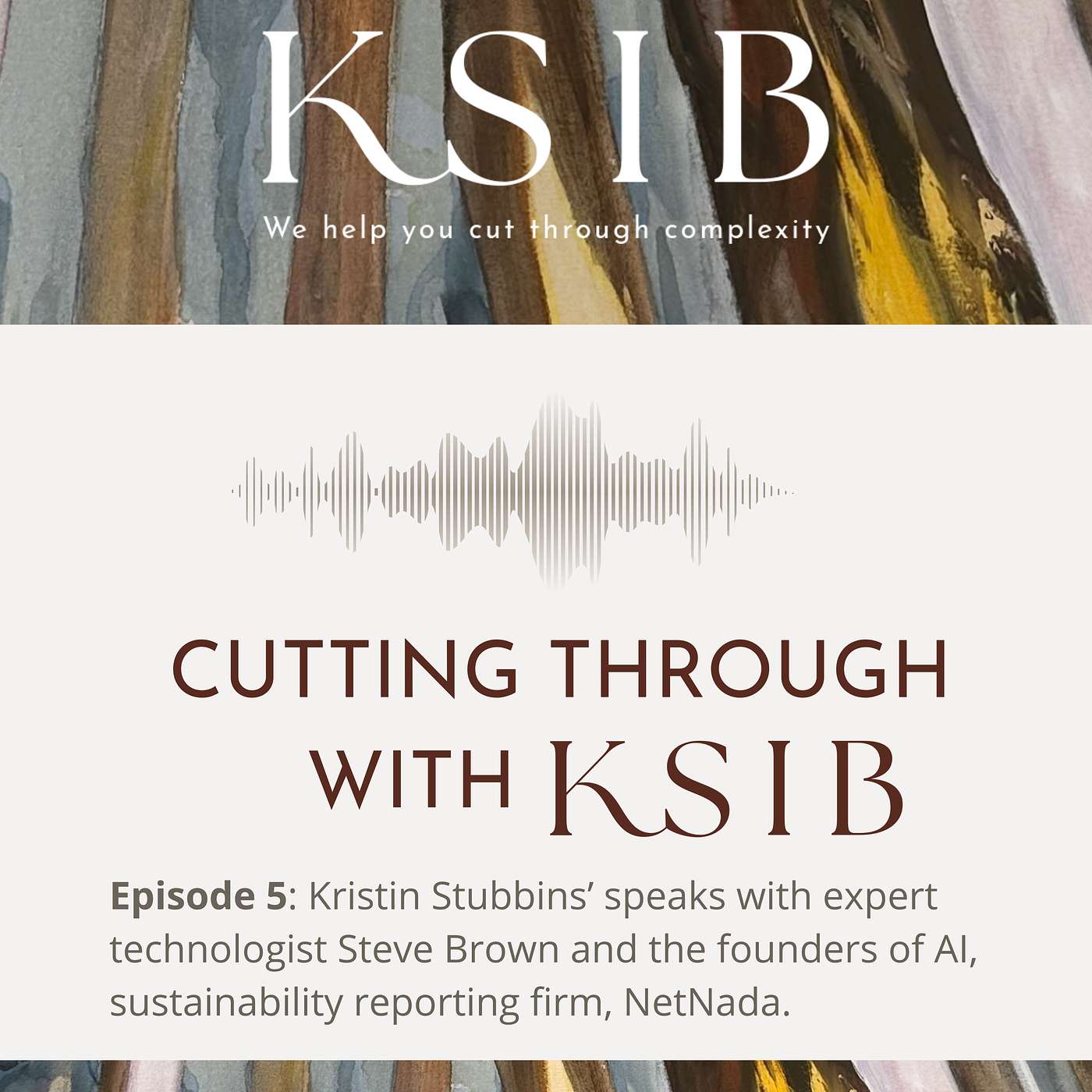 Introducing new KSIB Managing Director, Steve Brown and AI technology firm, NetNada