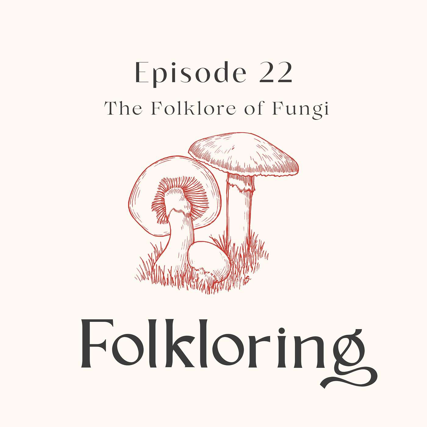 The Folklore of Fungi