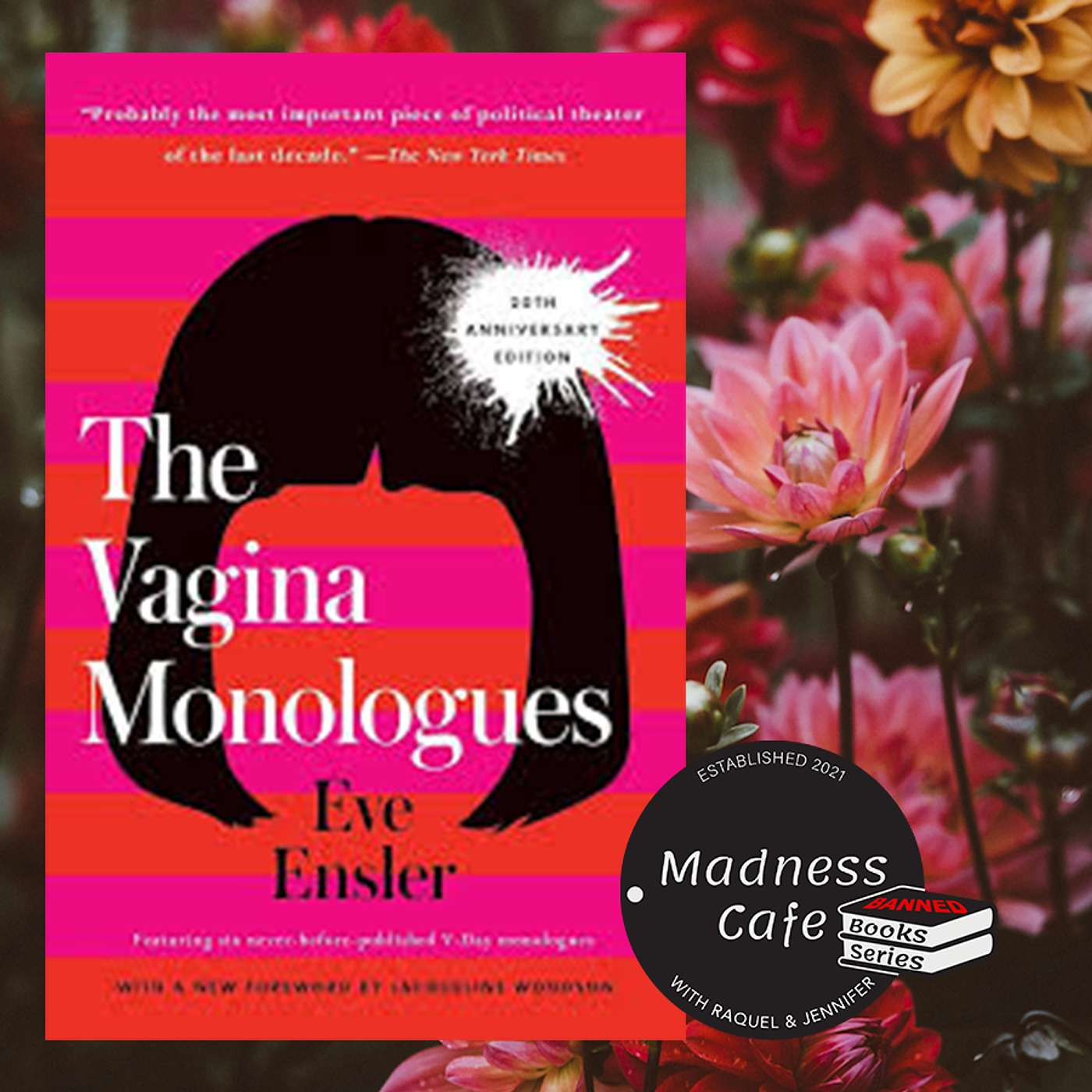 245. BANNED BOOKS SERIES: The Vagina Monologues by V (fka Eve Ensler)