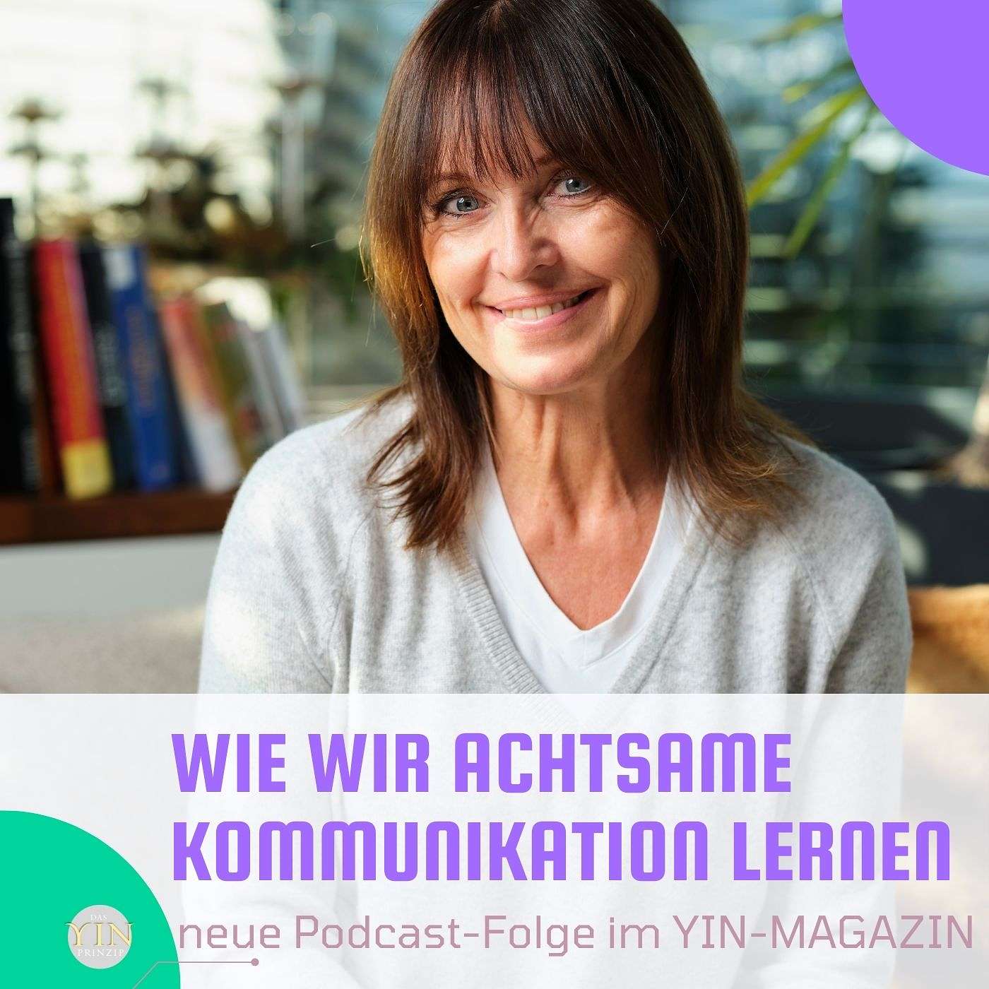Yin-Magazin – Der Podcast für gelebte Weiblichkeit und bewusstes FrauSein