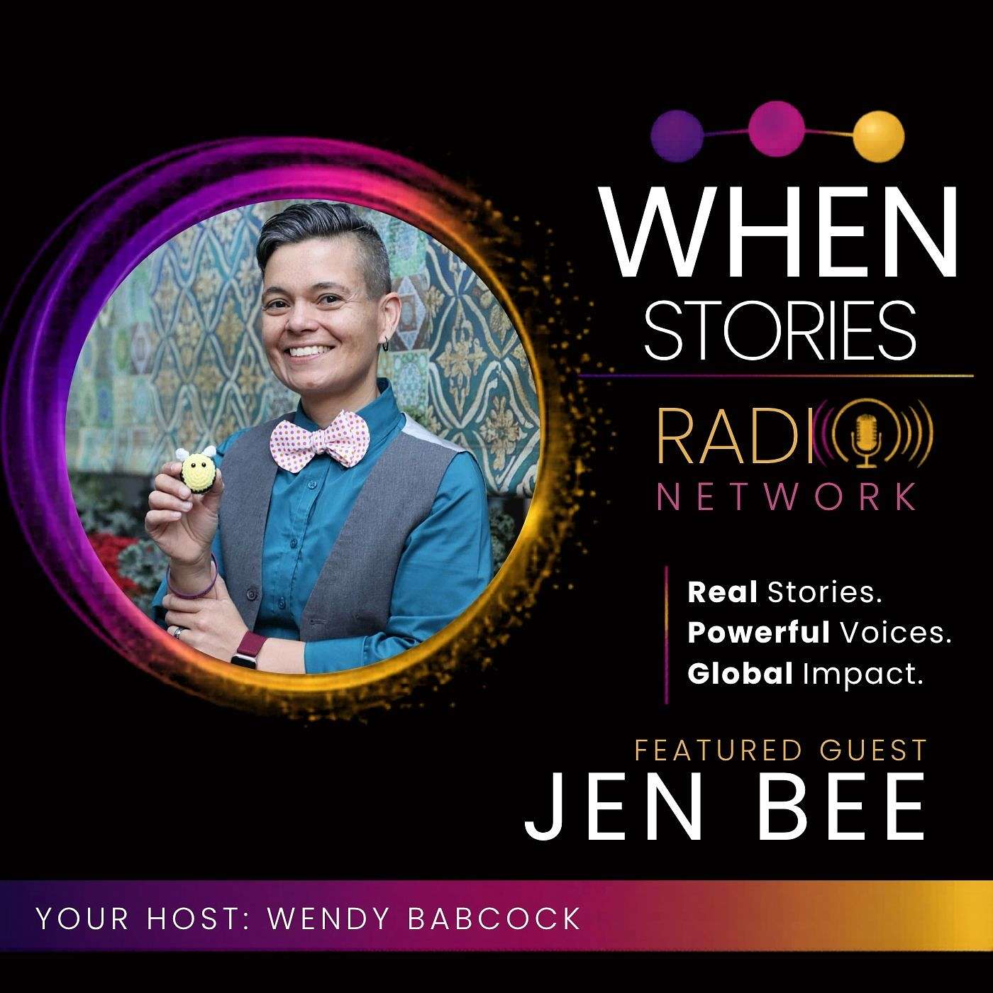 Jen Bee | What Will You Bee Known For? | WHEN Stories™ Jen Bee | What Will You Bee Known For? | WHEN Stories™