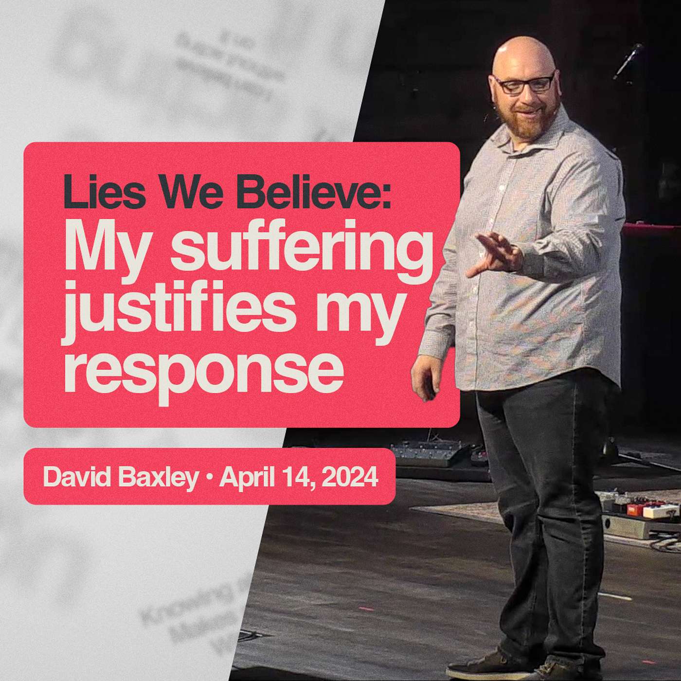 Lie: My suffering justifies my response • James 5:7-11 • David Baxley episode artwork