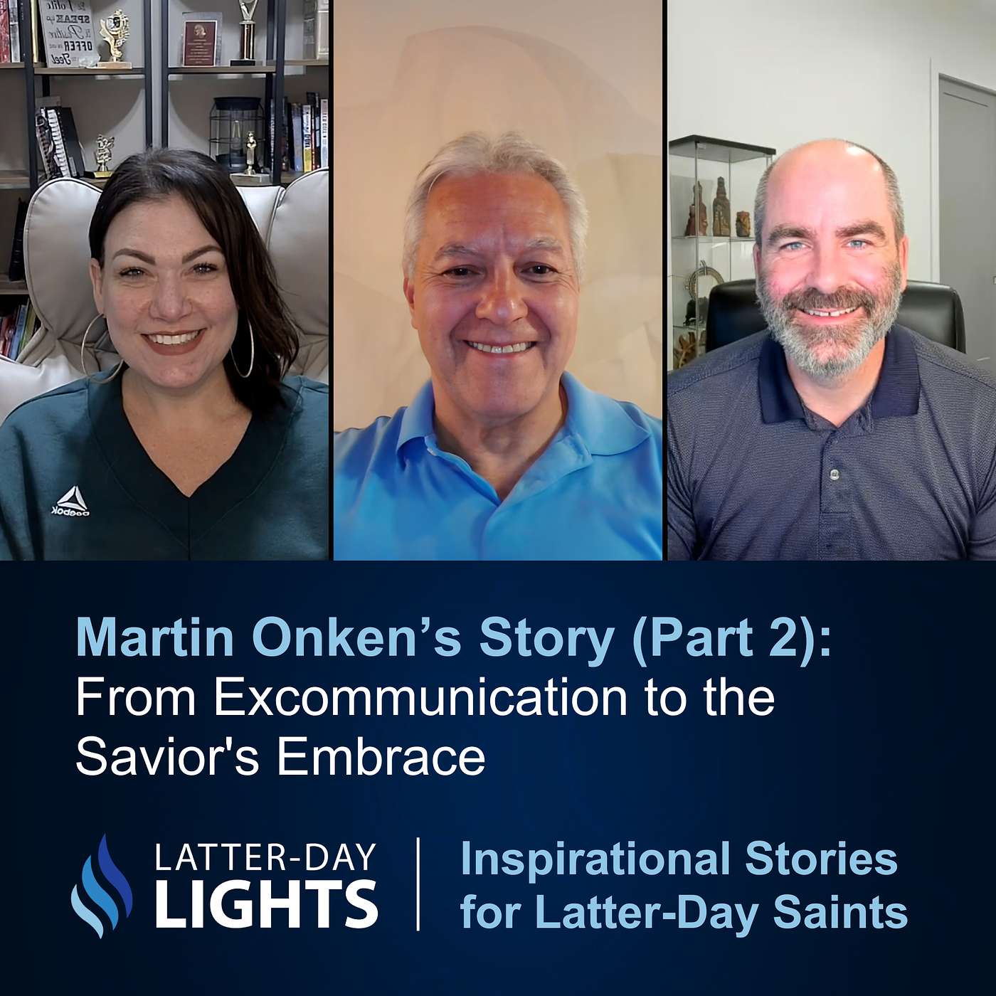 From Excommunication to the Savior's Embrace: Martin Onken's Story (Part 2) - Latter-Day Lights