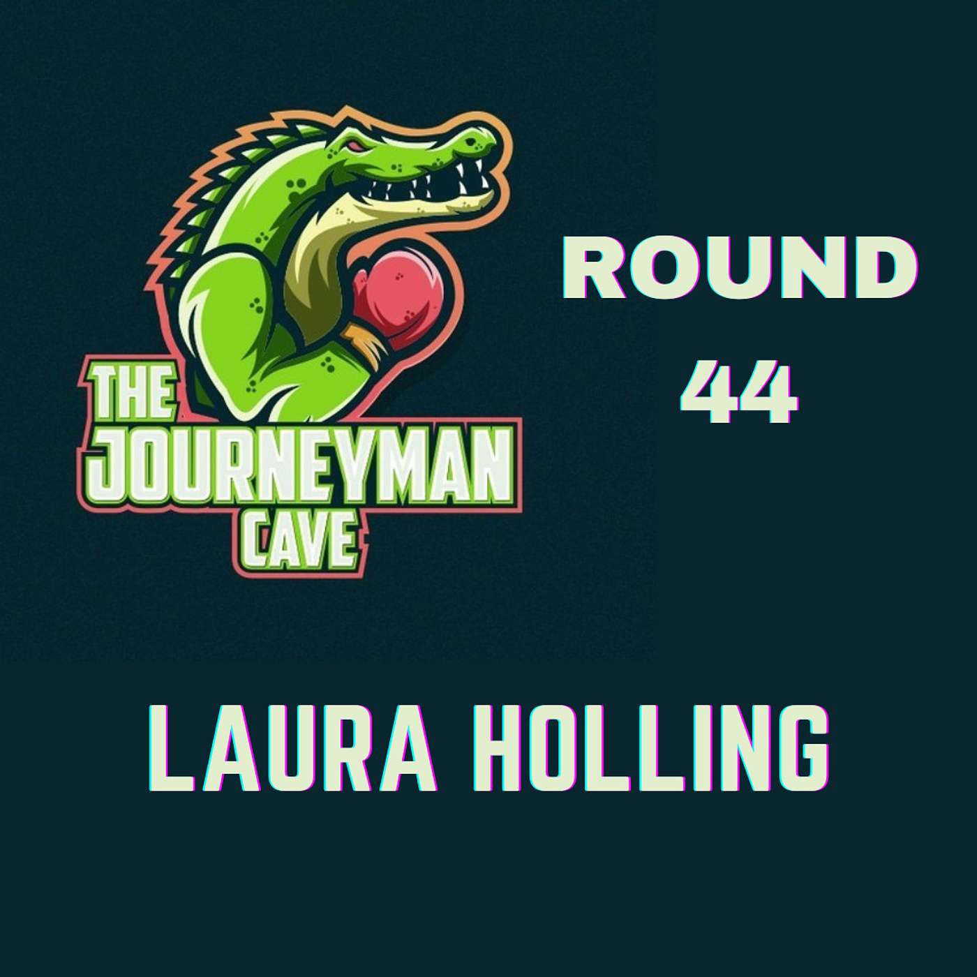 Round 44 - Laura Holling