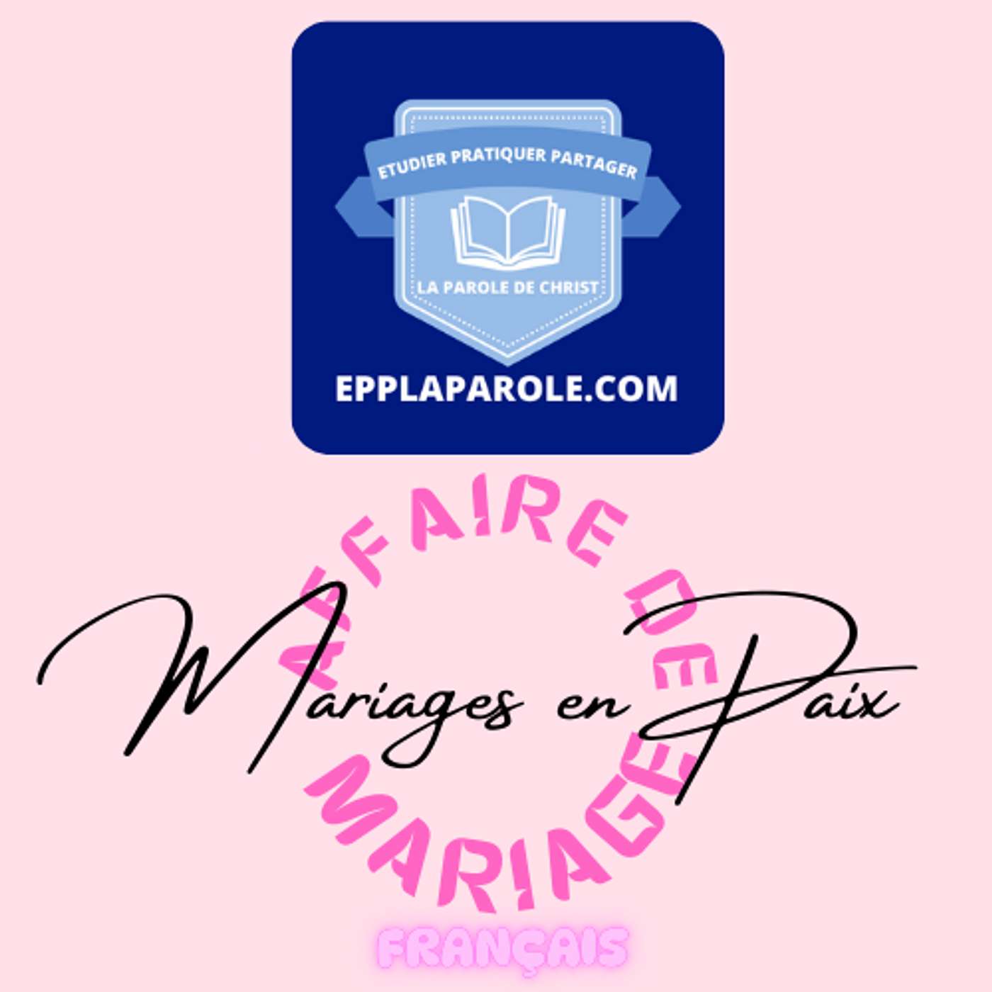 AFFAIRE DE MARIAGE: 4- Mariages en PAIX