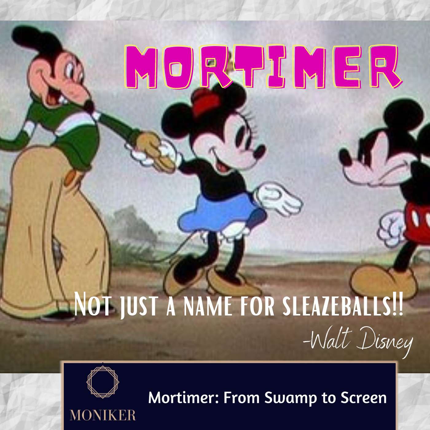 Mortimer: From Swamp to Screen