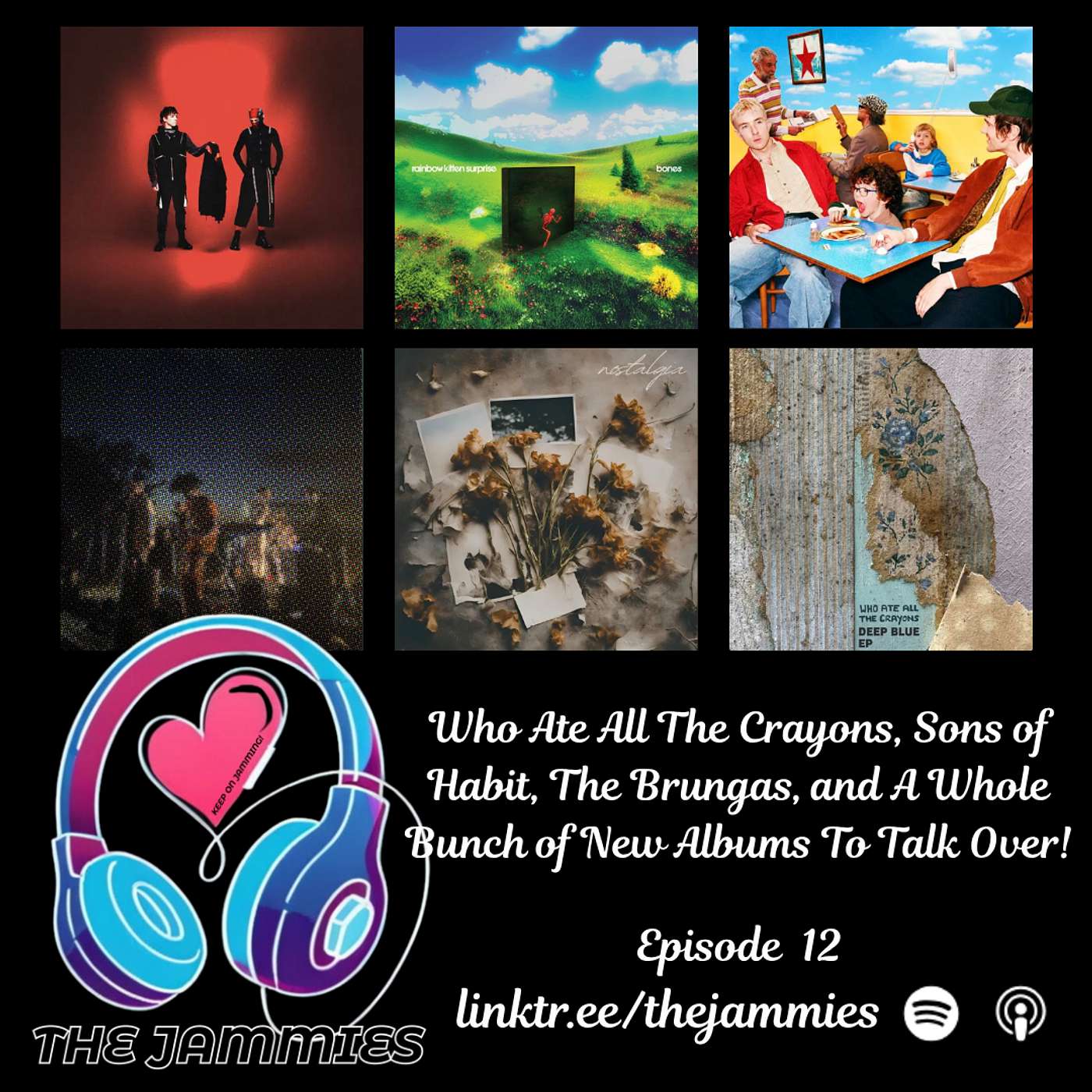 Who Ate All The Crayons, Sons of Habit, The Brungas, and A Whole Bunch of New Albums To Talk Over!