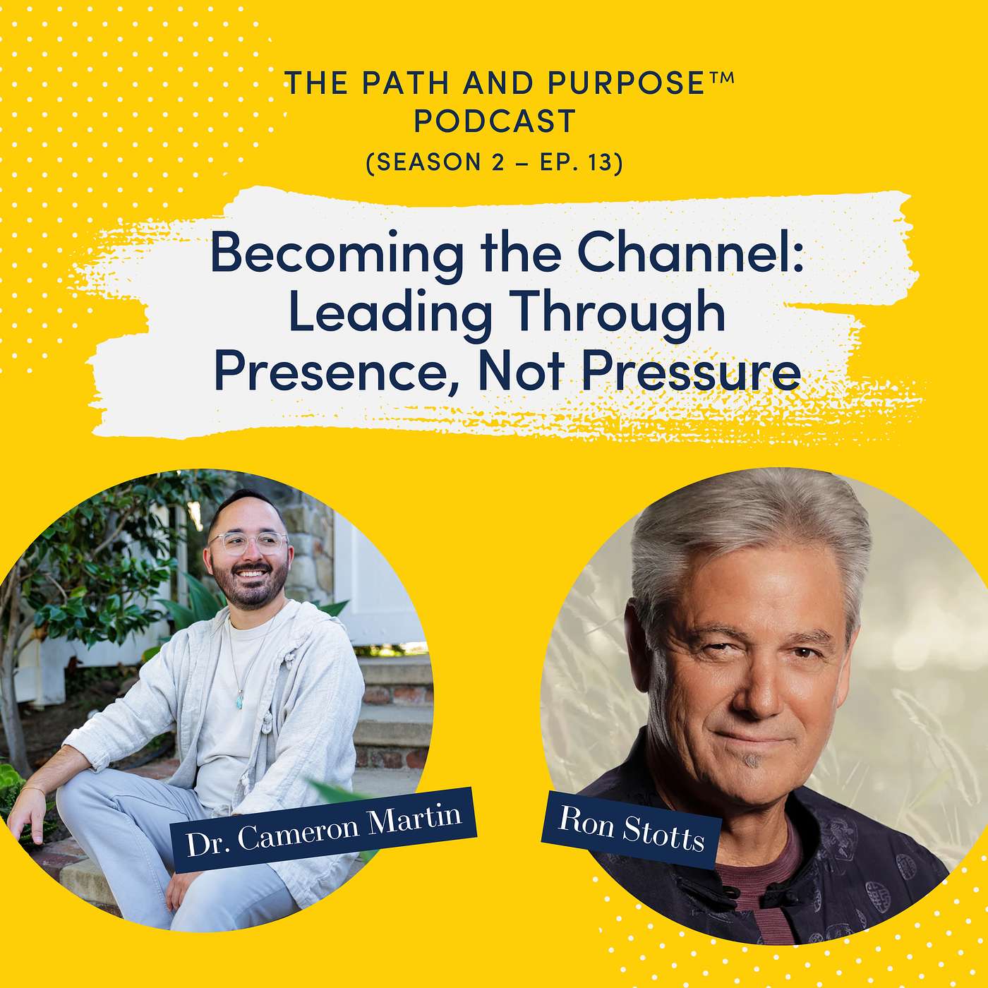 The Path and Purpose™ Podcast