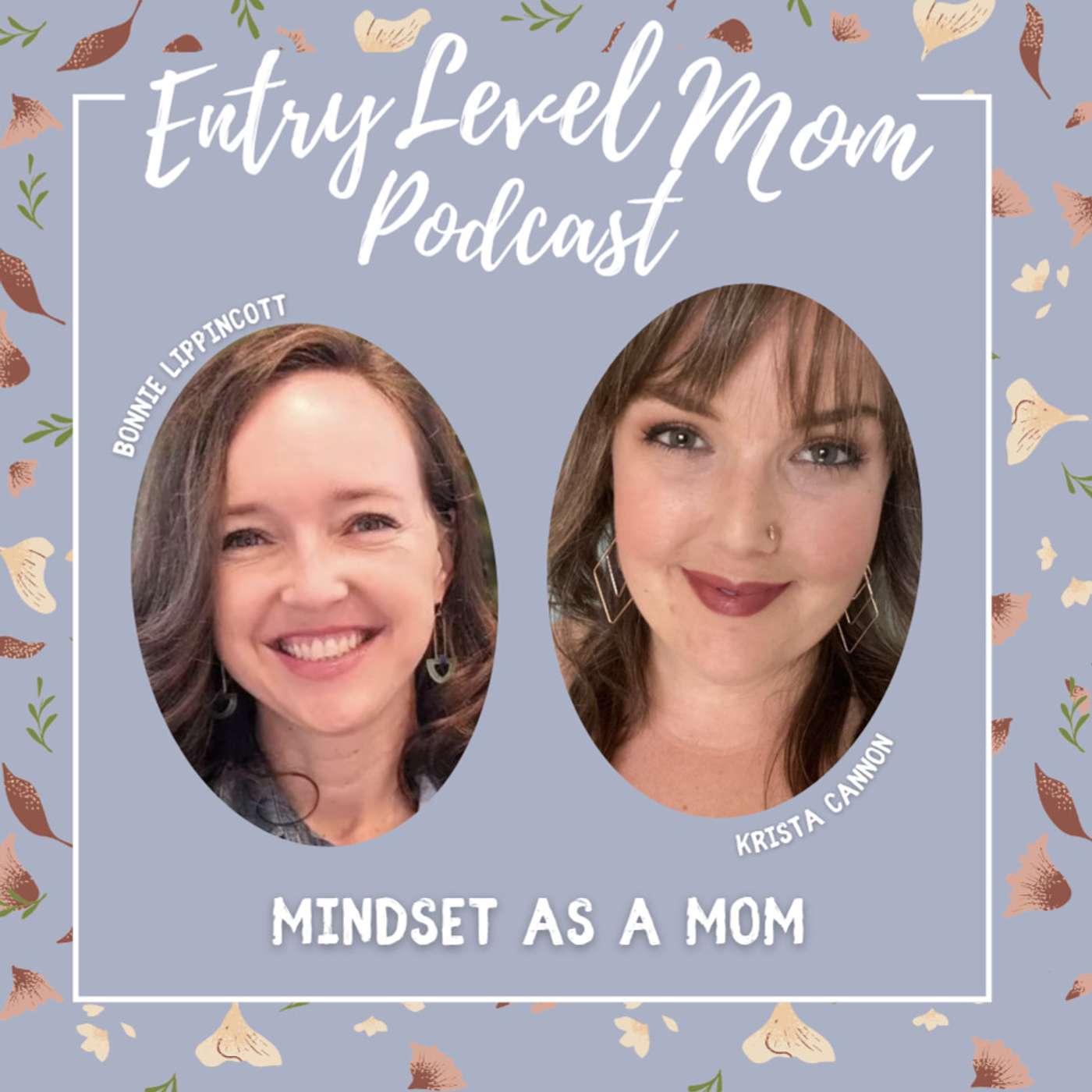 Entry Level Mom Podcast