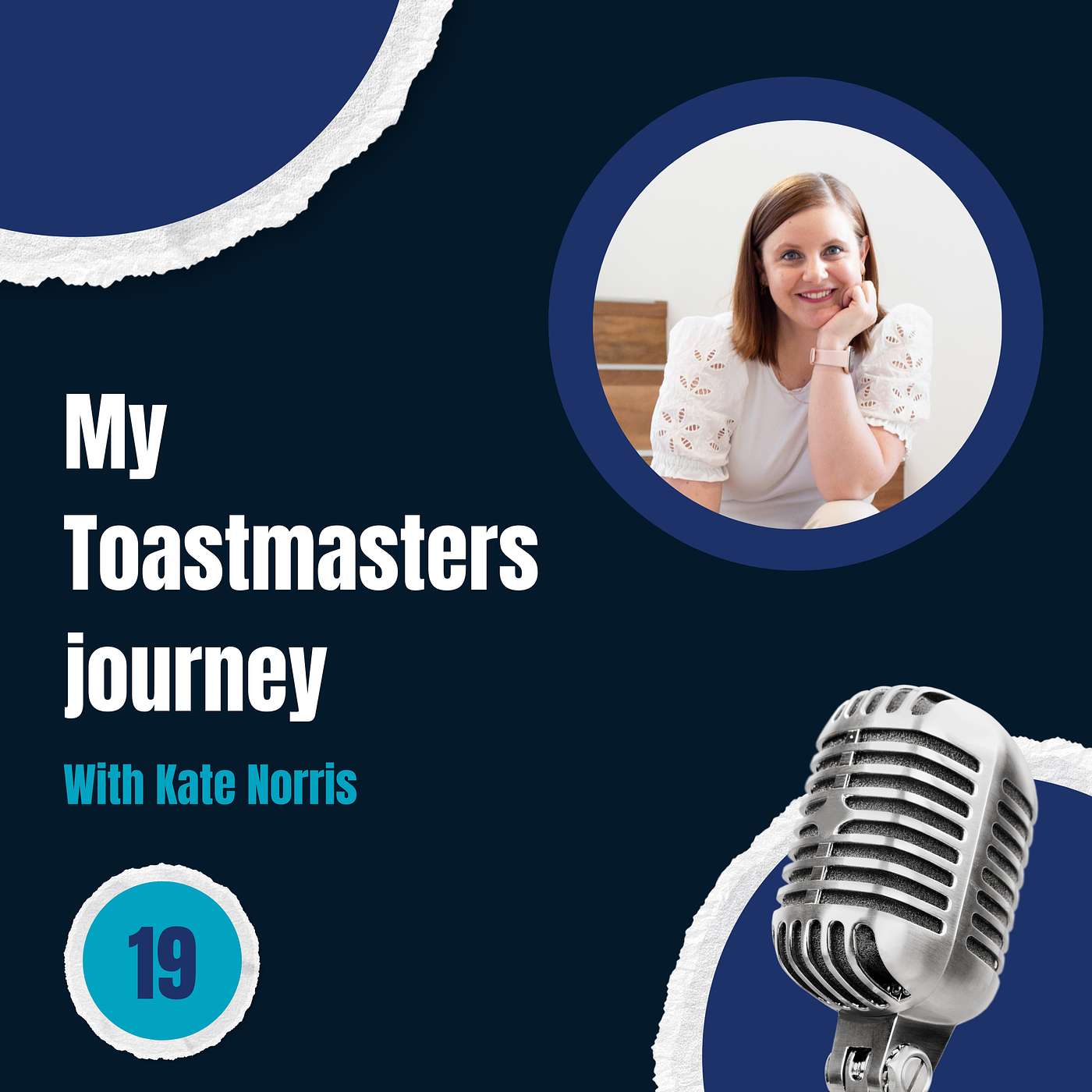 Episode 19: My Toastmasters journey - with Kate Norris