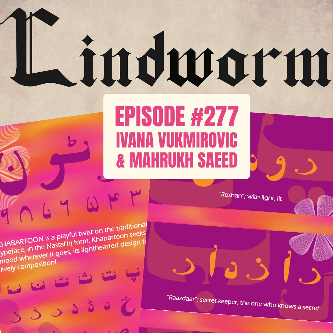 Emerging Typeface Designers Ivana Vukmirovic & Mahrukh Saeed