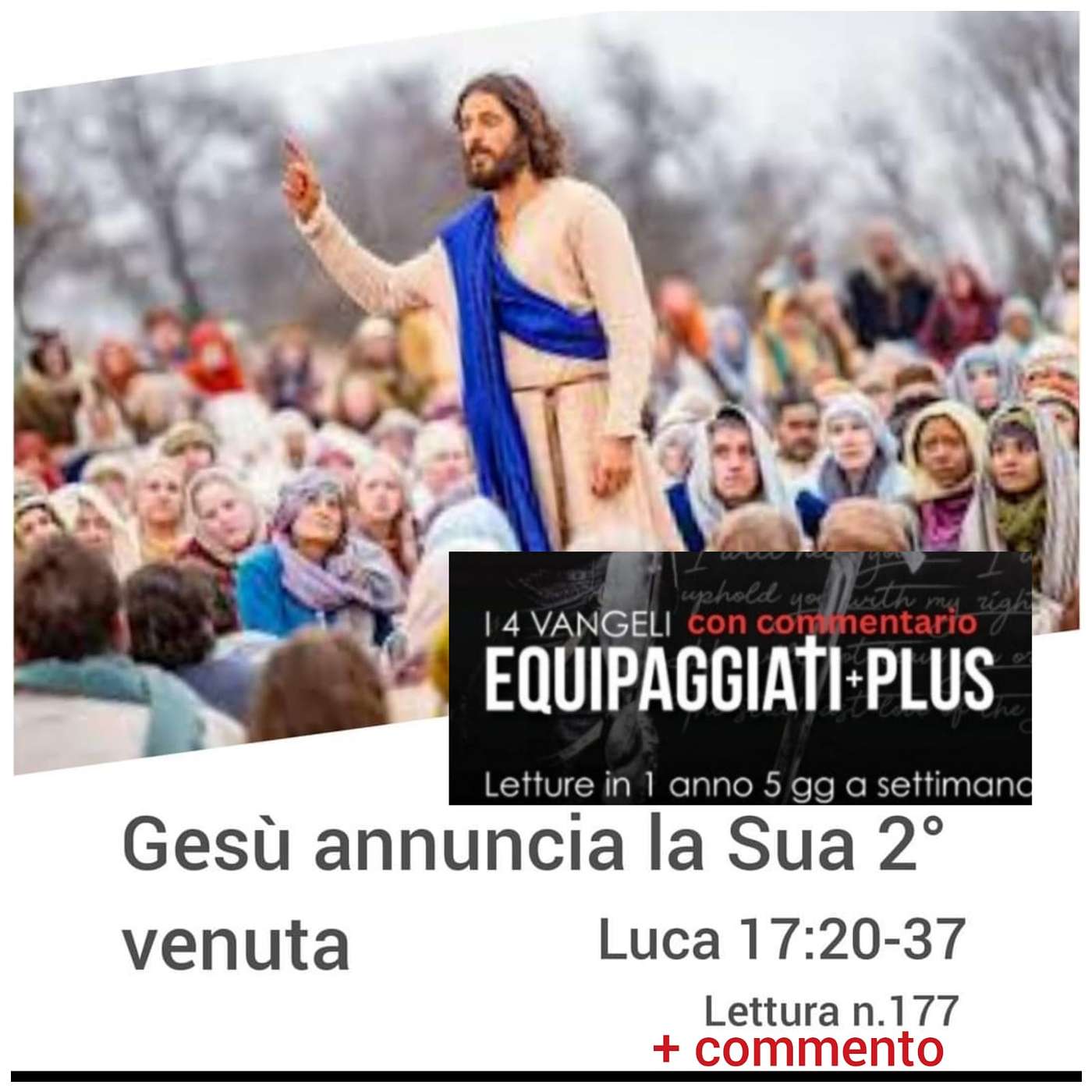Gesu' annuncia la Sua 2a venuta - Luca 17:20-37 - #177 episode artwork