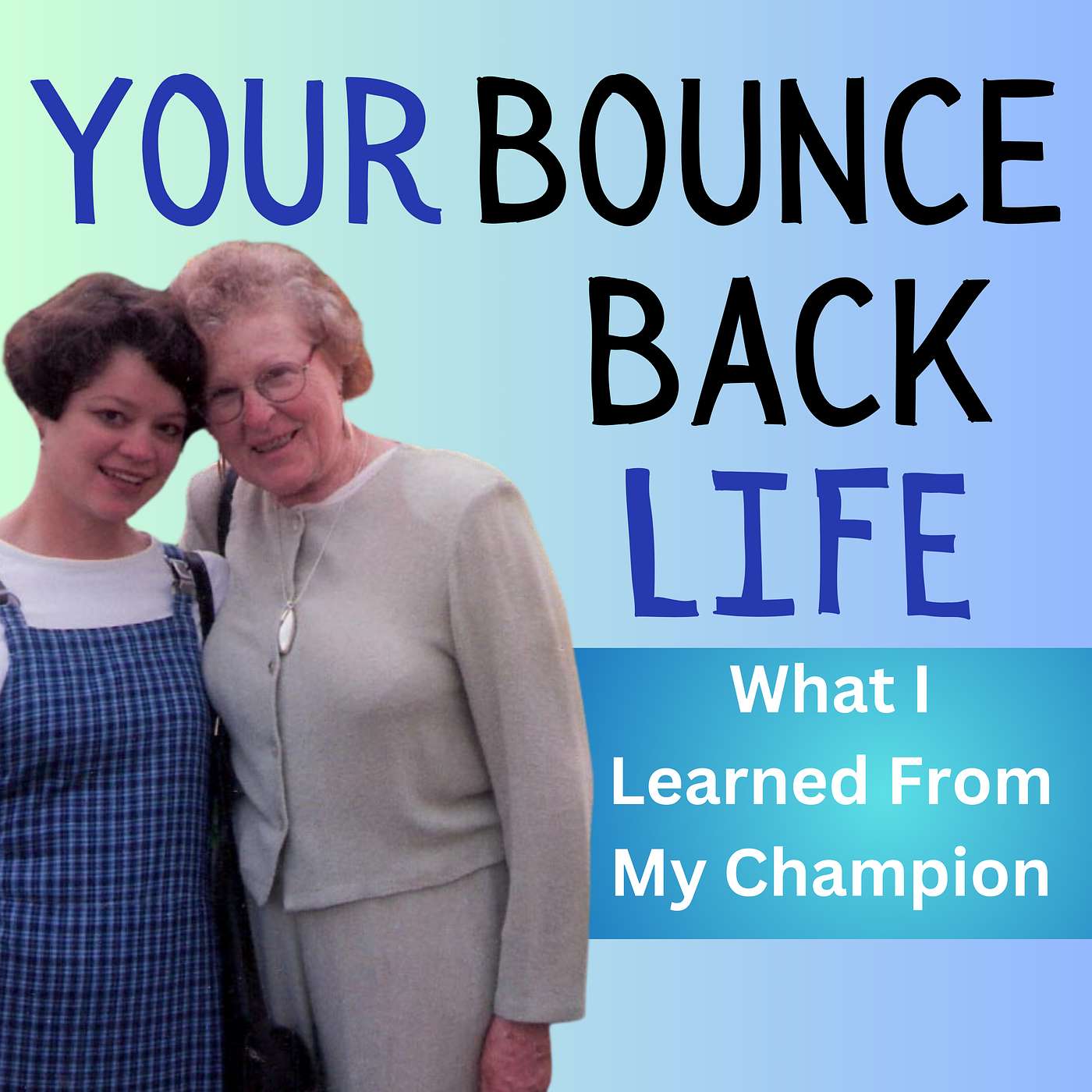 Your Bounce Back Life