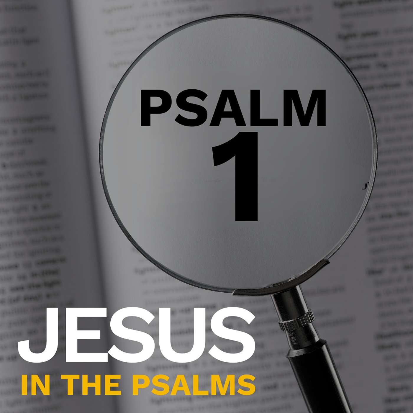Psalm 1 | Jesus in the Psalms episode artwork