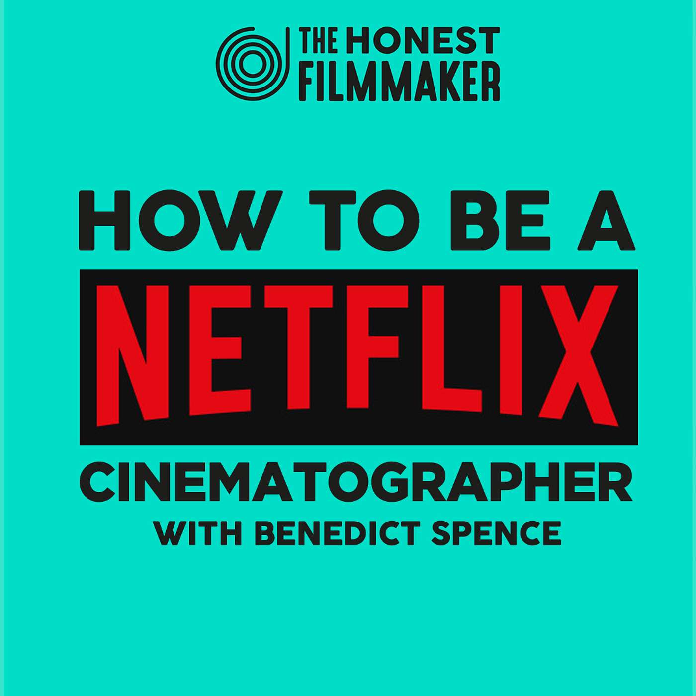 How to be a Netflix Cinematographer with Benedict Spence - D.O.P on ERIC and This is going to hurt episode artwork