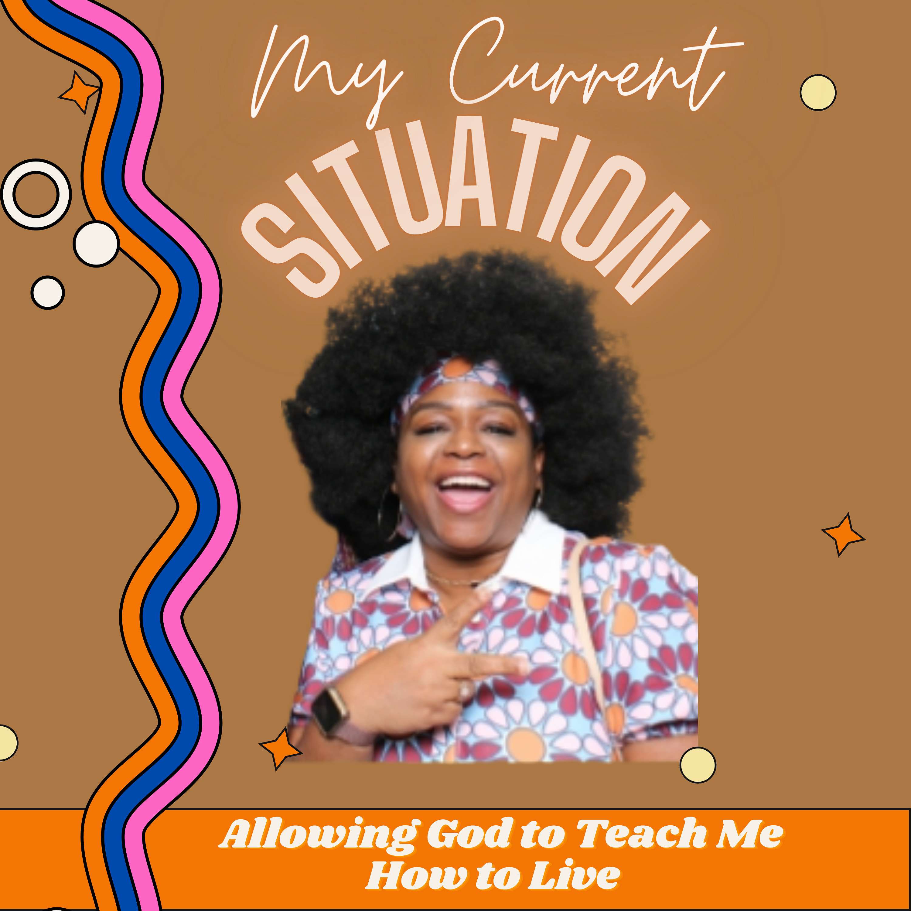 My Current Situation