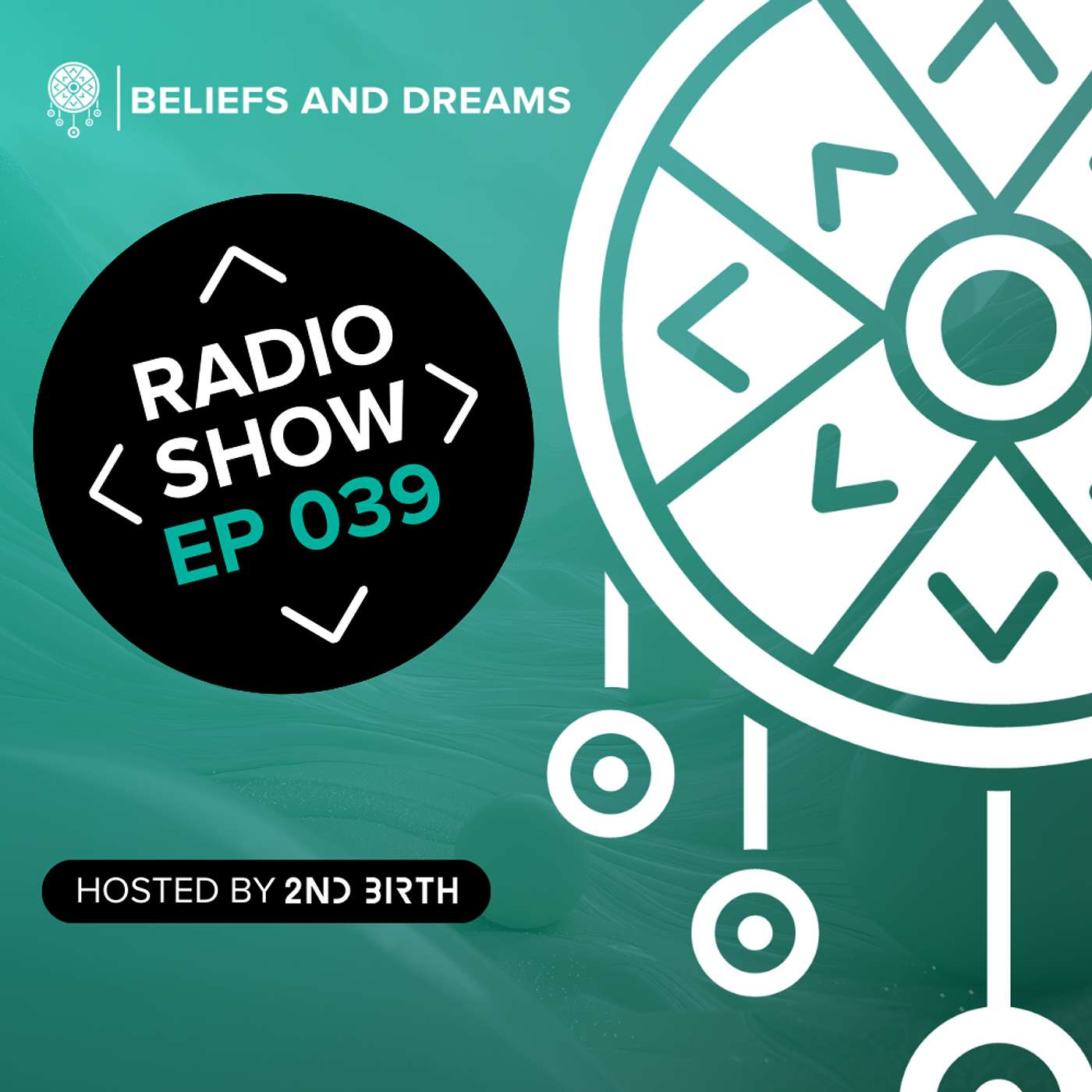Beliefs and Dreams episode 039