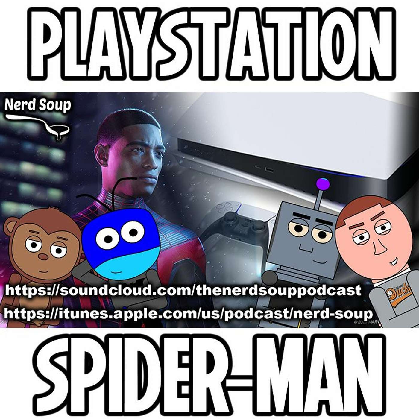 PS5 Reveal & Spider-Man: Miles Morales Confirmed | The Nerd Soup Podcast