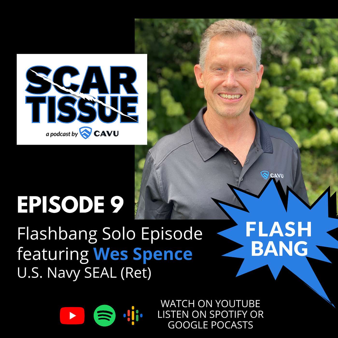 9. Wes Spence - Solo Episode Flashbang - U.S. Navy SEAL (Ret) episode artwork