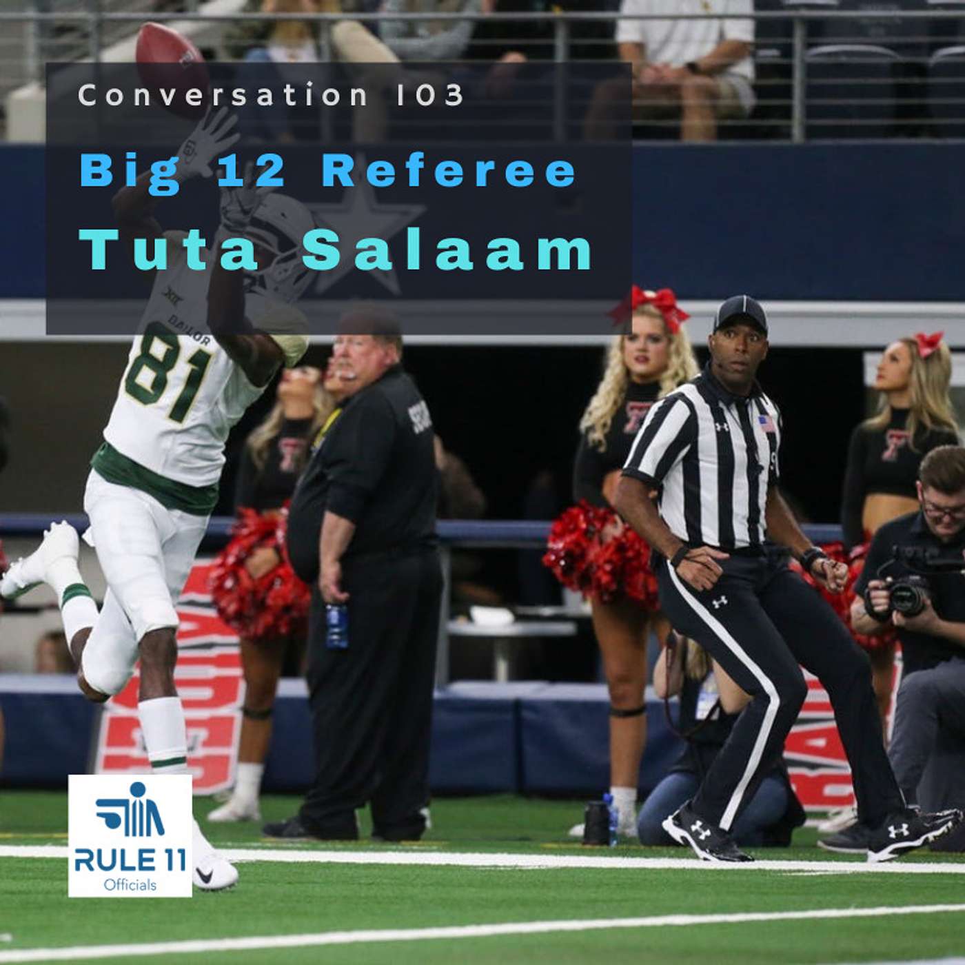 Conversation 103: Big 12 Referee Tuta Salaam