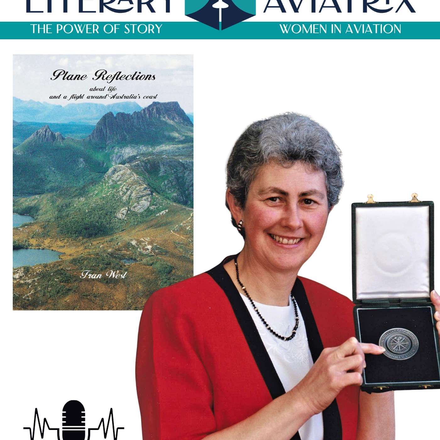 Flying Around Australia: Author and general aviation pilot Fran West talks about Plane Reflections about her three-month flight around Australia’s coastline—weather, grit, and why turning back is sometimes the bravest choice