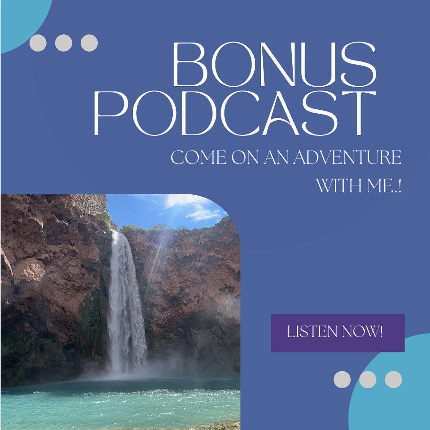 Ep 12 Come take an adventure with me! Havasupai