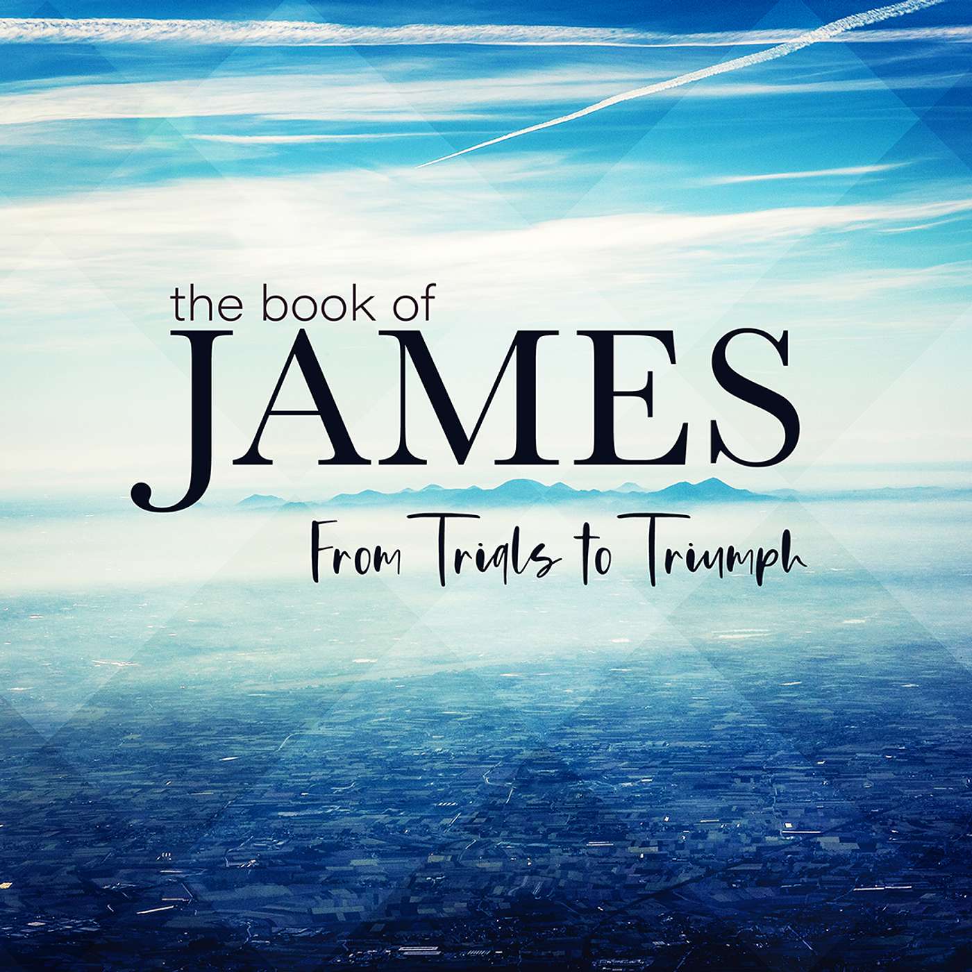 James: From Trials to Triumph