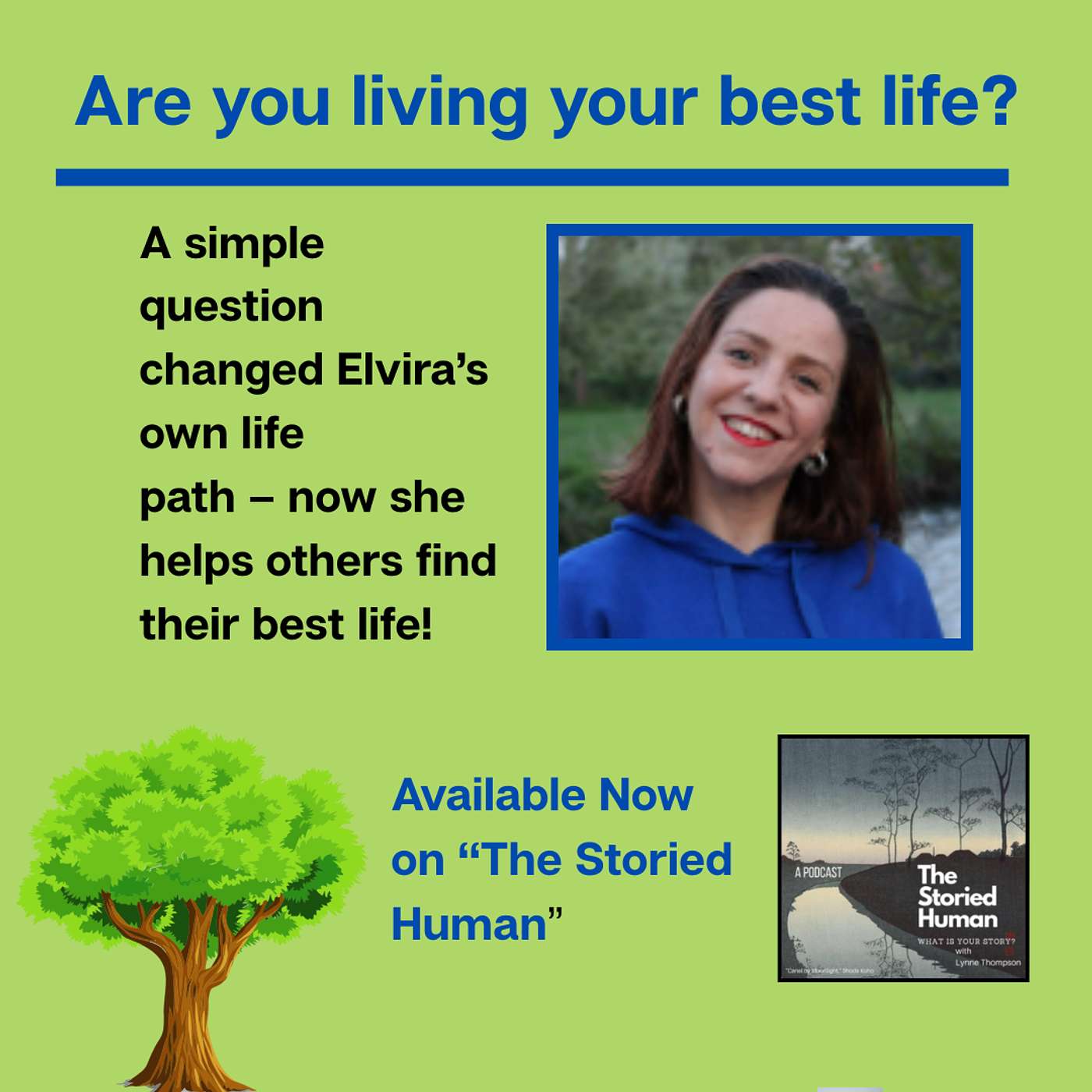 The Storied Human (What is your Story?)