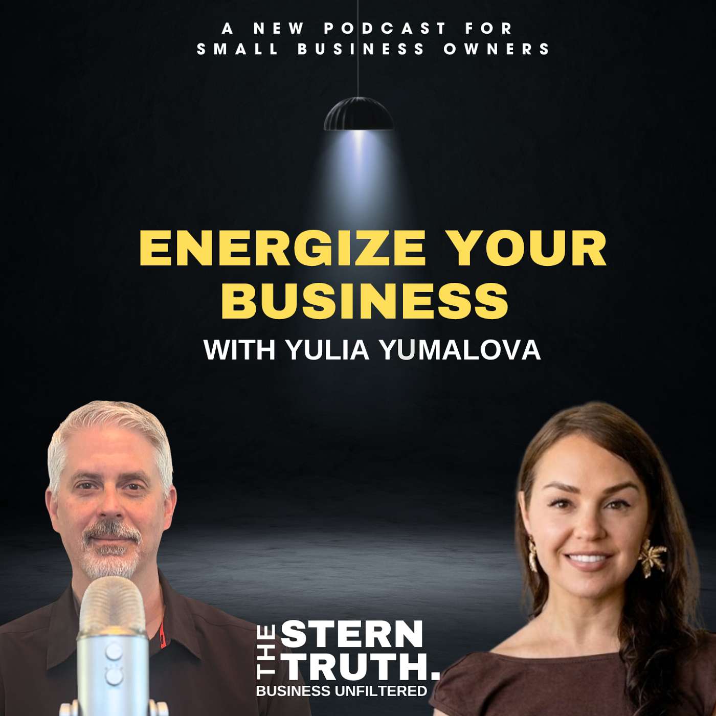 Ep. 80 The Stern Truth: Energize Your Business With Yulia Yumalova episode artwork