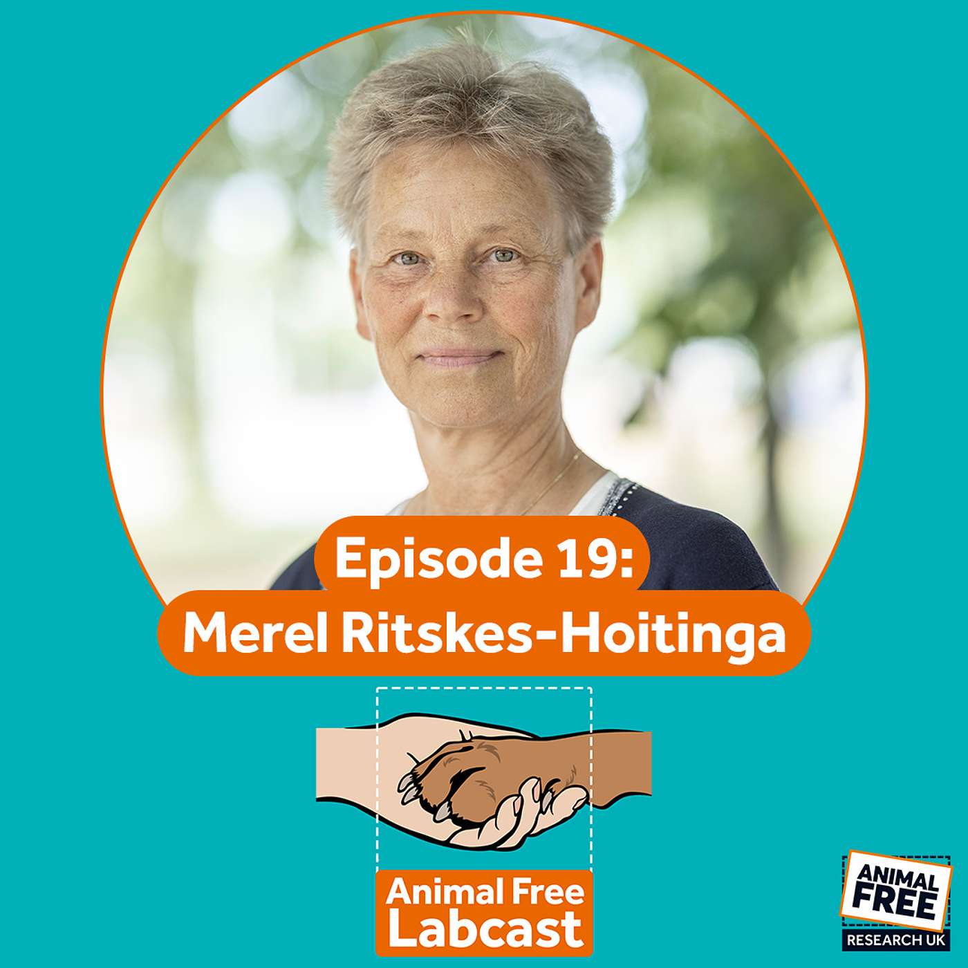 Animal Free Labcast #19 - Merel Ritskes-Hoitinga – The Animal-Free Innovator episode artwork